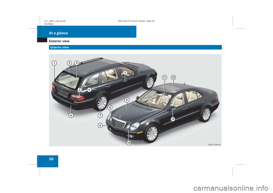 MERCEDES-BENZ E63AMG 2008 W211 Owners Guide �(�[�W�H�U�L�R�U��Y�L�H�Z���(�[�W�H�U�L�R�U��Y�L�H�Z�$�W��D��J�O�D�Q�F�H
����B�$�.�%����������D�H��8�6
�G��X�U�H�H�S�H������������7������������������6�H