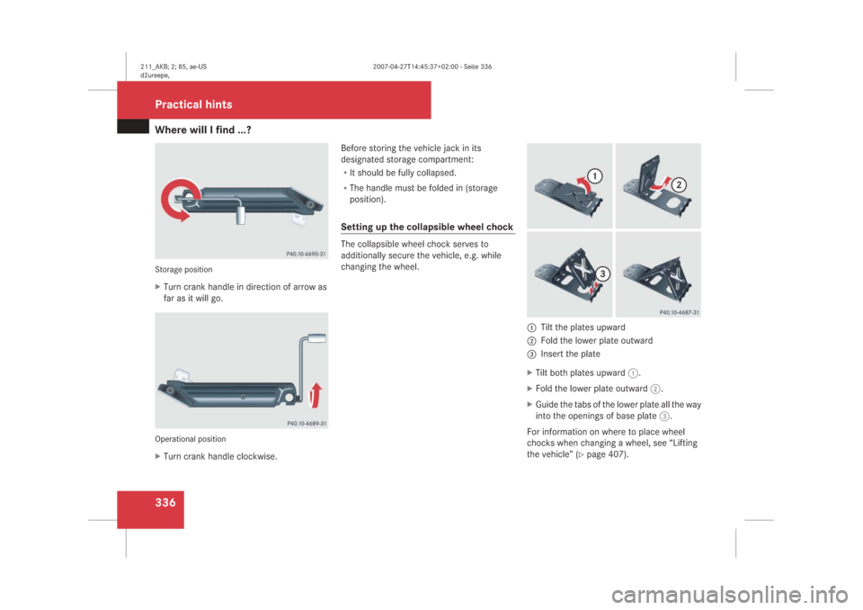 MERCEDES-BENZ E63AMG 2008 W211 Owners Manual �:�K�H�U�H��Z�L�O�O��,��I�L�Q�G�����"����6�W�R�U�D�J�H��S�R�V�L�W�L�R�Q��7�X�U�Q��F�U�D�Q�N��K�D�Q�G�O�H��L�Q��G�L�U�H�F�W�L�R�Q��R�I��D�U�U�R�Z��D�V
�I�D�U��D�V��L�W��Z�L�O�O��