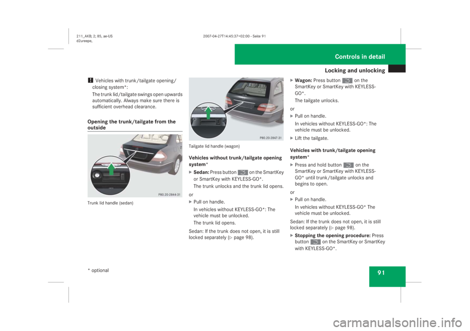 MERCEDES-BENZ E63AMG 2008 W211 Owners Manual �/�R�F�N�L�Q�J��D�Q�G��X�Q�O�R�F�N�L�Q�J
��
��
�9�H�K�L�F�O�H�V��Z�L�W�K��W�U�X�Q�N��W�D�L�O�J�D�W�H��R�S�H�Q�L�Q�J�
�F�O�R�V�L�Q�J��V�\�V�W�H�P�
�
�7�K�H��W�U�X�Q�N��O�L�G��W�D�L�O�J�