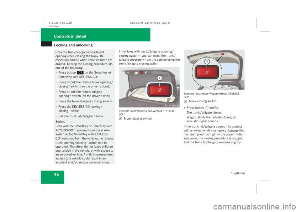 MERCEDES-BENZ E63AMG 2008 W211 Owners Manual �/�R�F�N�L�Q�J��D�Q�G��X�Q�O�R�F�N�L�Q�J���I�U�R�P��W�K�H��W�U�X�Q�N��F�D�U�J�R��F�R�P�S�D�U�W�P�H�Q�W
�R�S�H�Q�L�Q�J��Z�K�H�Q��F�O�R�V�L�Q�J��W�K�H��W�U�X�Q�N���%�H
�H�V�S�H�F�L�D�O�O�\