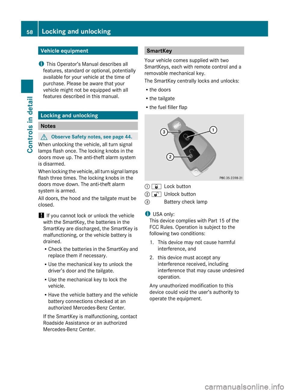 MERCEDES-BENZ G-Class 2009 W463 Workshop Manual Vehicle equipment
iThis Operator’s Manual describes all
features, standard or optional, potentially
available for your vehicle at the time of
purchase. Please be aware that your
vehicle might not be MERCEDES-BENZ G-Class 2009 W463 Workshop Manual Vehicle equipment
iThis Operator’s Manual describes all
features, standard or optional, potentially
available for your vehicle at the time of
purchase. Please be aware that your
vehicle might not be