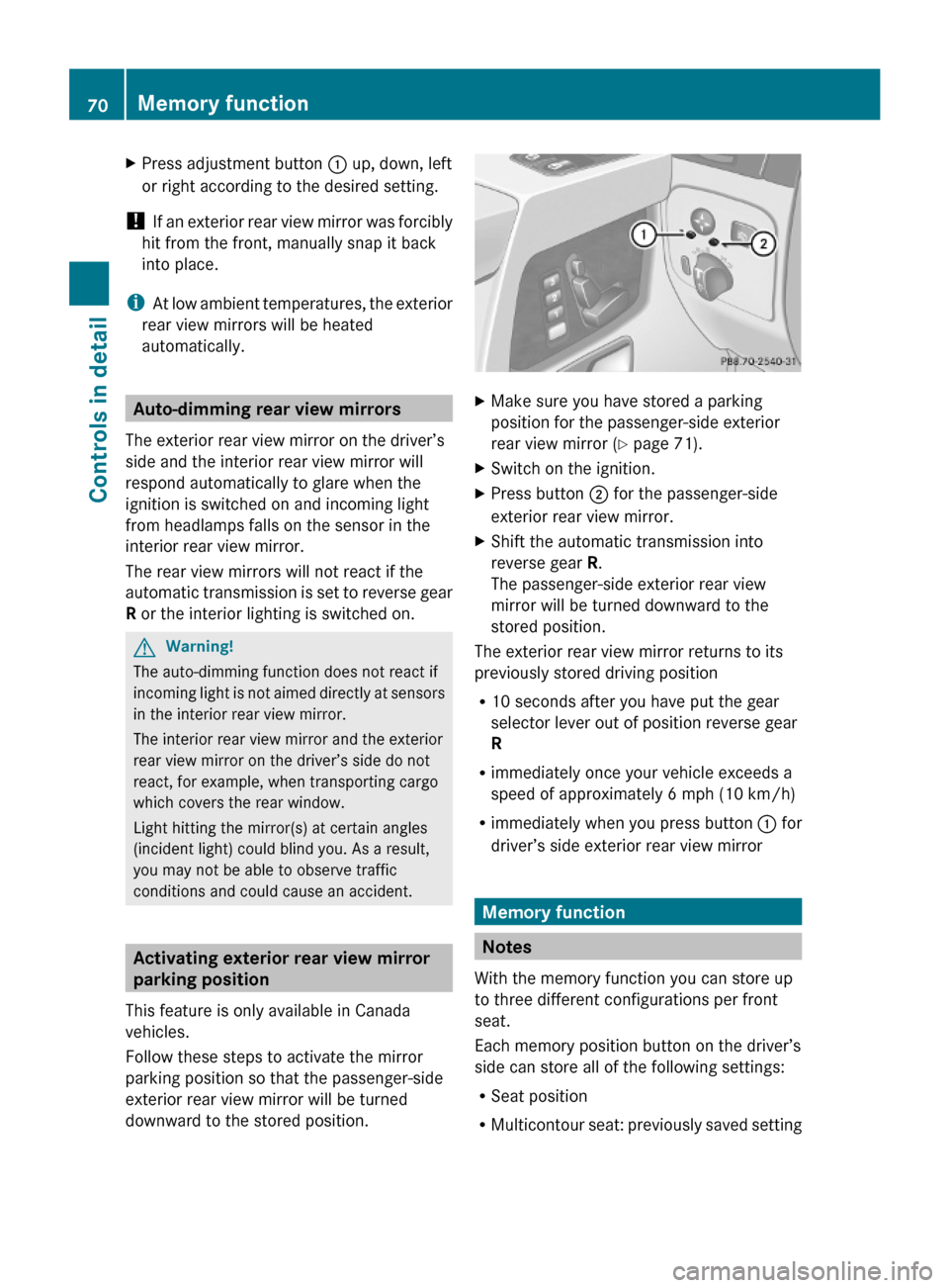 MERCEDES-BENZ G-Class 2009 W463 Manual PDF XPress adjustment button : up, down, left
or right according to the desired setting.
! If an exterior rear view mirror was forcibly
hit from the front, manually snap it back
into place.
iAt low ambien MERCEDES-BENZ G-Class 2009 W463 Manual PDF XPress adjustment button : up, down, left
or right according to the desired setting.
! If an exterior rear view mirror was forcibly
hit from the front, manually snap it back
into place.
iAt low ambien