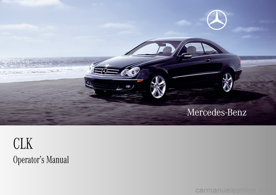 MERCEDES-BENZ CLK550 2009 C208 Owners Manual MERCEDES-BENZ CLK550 2009 C208 Owners Manual