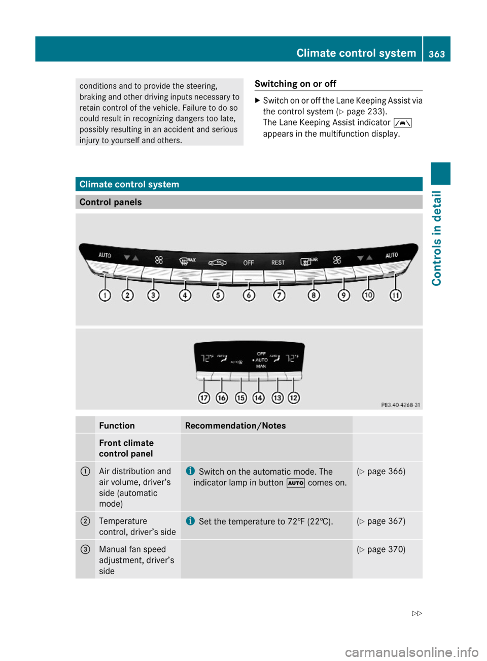 MERCEDES-BENZ S600 2010 W221 Owners Manual conditions and to provide the steering,
braking and other driving inputs necessary to
retain control of the vehicle. Failure to do so
could result in recognizing dangers too late,
possibly resulting i MERCEDES-BENZ S600 2010 W221 Owners Manual conditions and to provide the steering,
braking and other driving inputs necessary to
retain control of the vehicle. Failure to do so
could result in recognizing dangers too late,
possibly resulting i