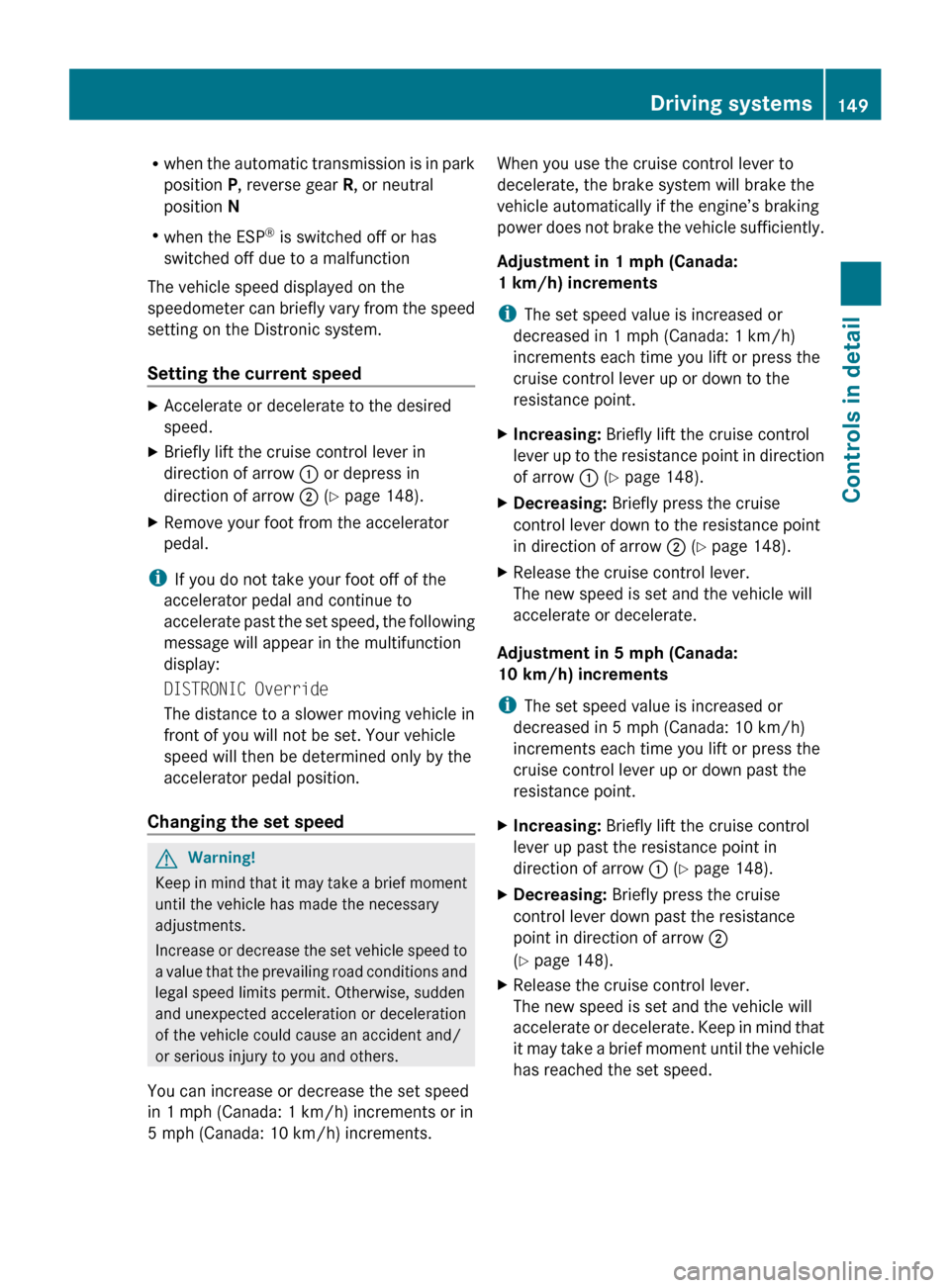 MERCEDES-BENZ R350 2010 W251 Owners Manual R
when the automatic transmission is in park
position P, reverse gear R, or neutral
position N
R when the ESP ®
is switched off or has
switched off due to a malfunction
The vehicle speed displayed MERCEDES-BENZ R350 2010 W251 Owners Manual R
when the automatic transmission is in park
position P, reverse gear R, or neutral
position N
R when the ESP ®
is switched off or has
switched off due to a malfunction
The vehicle speed displayed