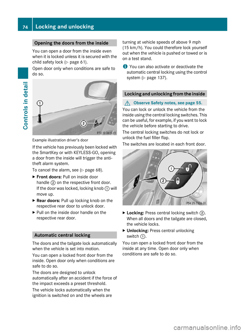 MERCEDES-BENZ R350 2010 W251 Manual PDF Opening the doors from the inside
You can open a door from the inside even
when it is locked unless it is secured with the
child safety lock ( Y page 61).
Open door only when conditions are safe to
do MERCEDES-BENZ R350 2010 W251 Manual PDF Opening the doors from the inside
You can open a door from the inside even
when it is locked unless it is secured with the
child safety lock ( Y page 61).
Open door only when conditions are safe to
do