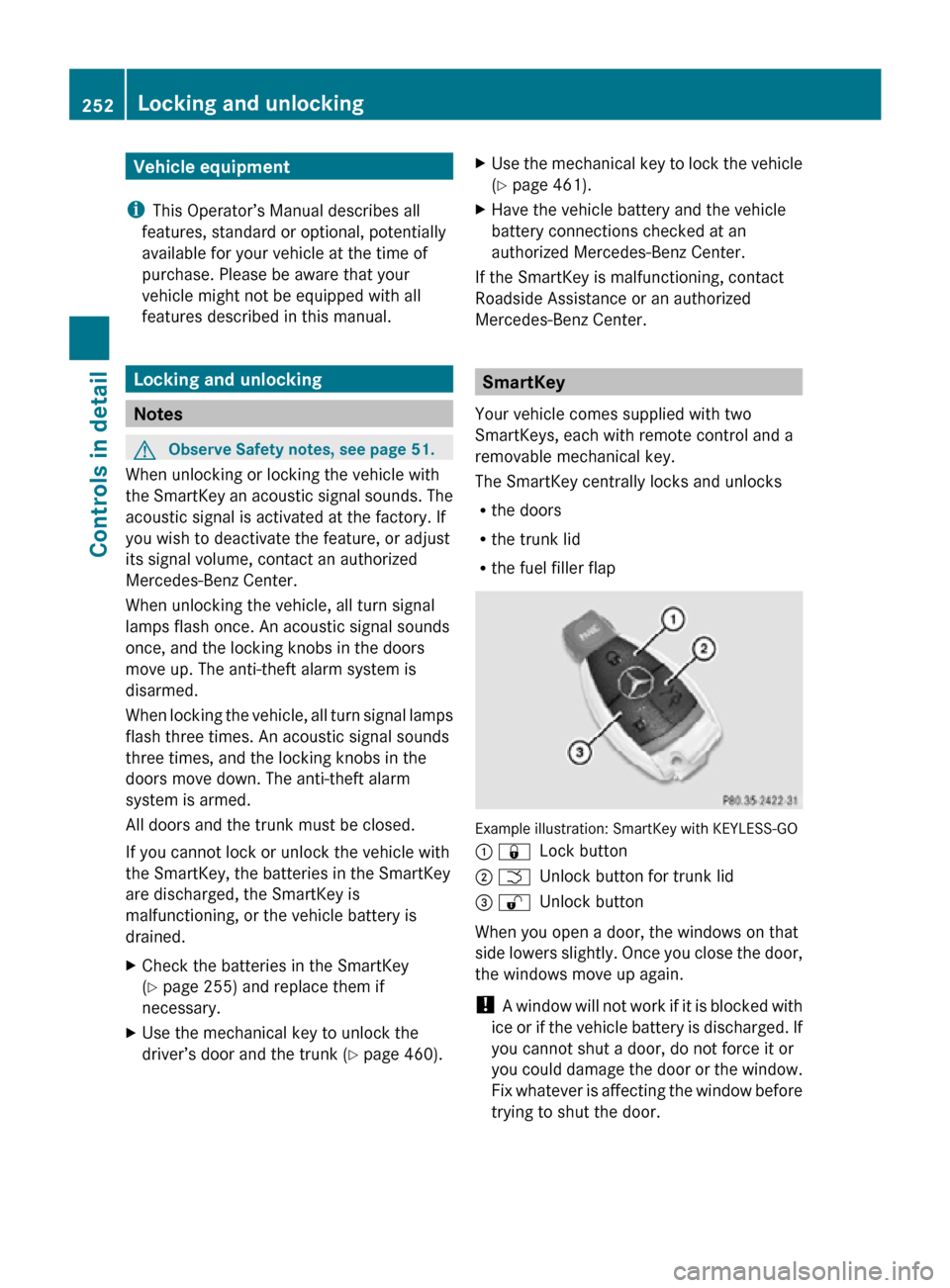 MERCEDES-BENZ CL550 2010 W216 Owners Manual Vehicle equipment
i This Operator’s Manual describes all
features, standard or optional, potentially
available for your vehicle at the time of
purchase. Please be aware that your
vehicle might not b