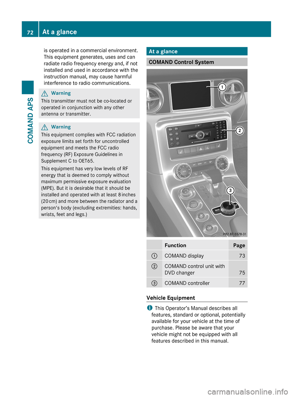 MERCEDES-BENZ SLS 2011 C197 Manual PDF is operated in a commercial environment.
This equipment generates, uses and can
radiate radio frequency energy and, if not
installed and used in accordance with the
instruction manual, may cause harmf MERCEDES-BENZ SLS 2011 C197 Manual PDF is operated in a commercial environment.
This equipment generates, uses and can
radiate radio frequency energy and, if not
installed and used in accordance with the
instruction manual, may cause harmf