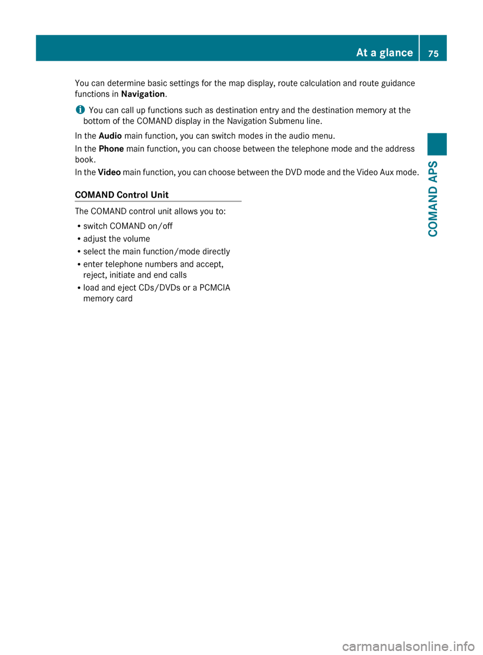 MERCEDES-BENZ SLS 2011 C197 Manual PDF You can determine basic settings for the map display, route calculation and route guidance
functions in Navigation.
i You can call up functions such as destination entry and the destination memory at MERCEDES-BENZ SLS 2011 C197 Manual PDF You can determine basic settings for the map display, route calculation and route guidance
functions in Navigation.
i You can call up functions such as destination entry and the destination memory at