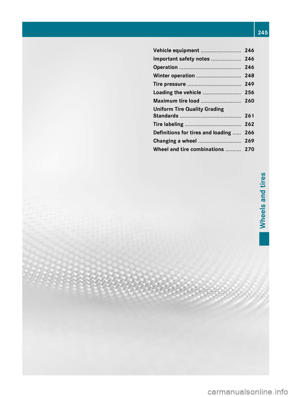 MERCEDES-BENZ G55AMG 2011 W463 Owners Manual Vehicle equipment ............................246
Important safety notes ....................246
Operation ........................................... 246
Winter operation ......................... MERCEDES-BENZ G55AMG 2011 W463 Owners Manual Vehicle equipment ............................246
Important safety notes ....................246
Operation ........................................... 246
Winter operation .........................