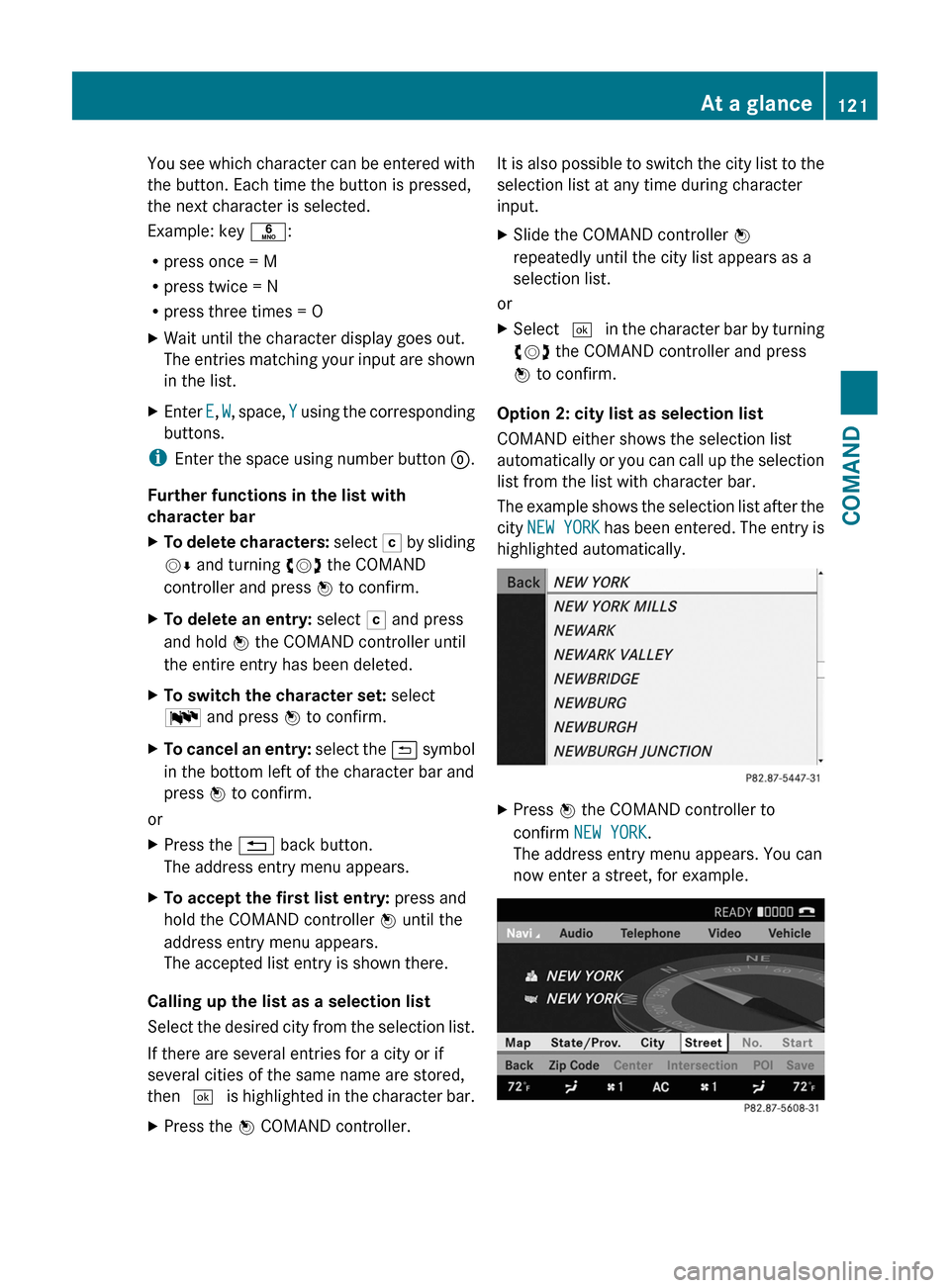 MERCEDES-BENZ CL-Class 2011 C216 Owners Manual You see which character can be entered with
the button. Each time the button is pressed,
the next character is selected.
Example: key p:
Rpress once = M
Rpress twice = N
Rpress three times = O
XWait u MERCEDES-BENZ CL-Class 2011 C216 Owners Manual You see which character can be entered with
the button. Each time the button is pressed,
the next character is selected.
Example: key p:
Rpress once = M
Rpress twice = N
Rpress three times = O
XWait u