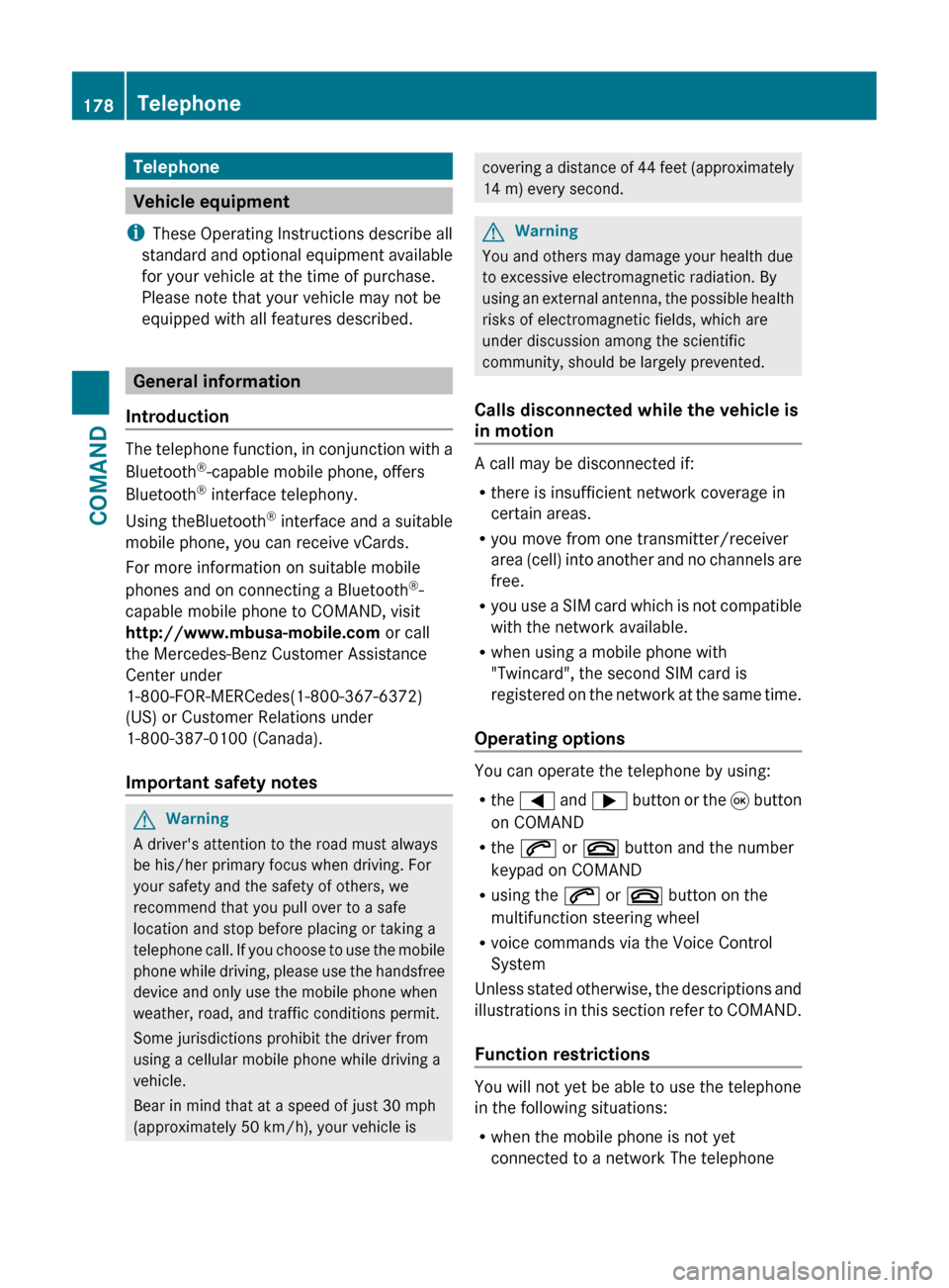 MERCEDES-BENZ CL-Class 2011 C216 Owners Manual Telephone
Vehicle equipment
i These Operating Instructions describe all
standard and optional equipment available
for your vehicle at the time of purchase.
Please note that your vehicle may not be
equ MERCEDES-BENZ CL-Class 2011 C216 Owners Manual Telephone
Vehicle equipment
i These Operating Instructions describe all
standard and optional equipment available
for your vehicle at the time of purchase.
Please note that your vehicle may not be
equ