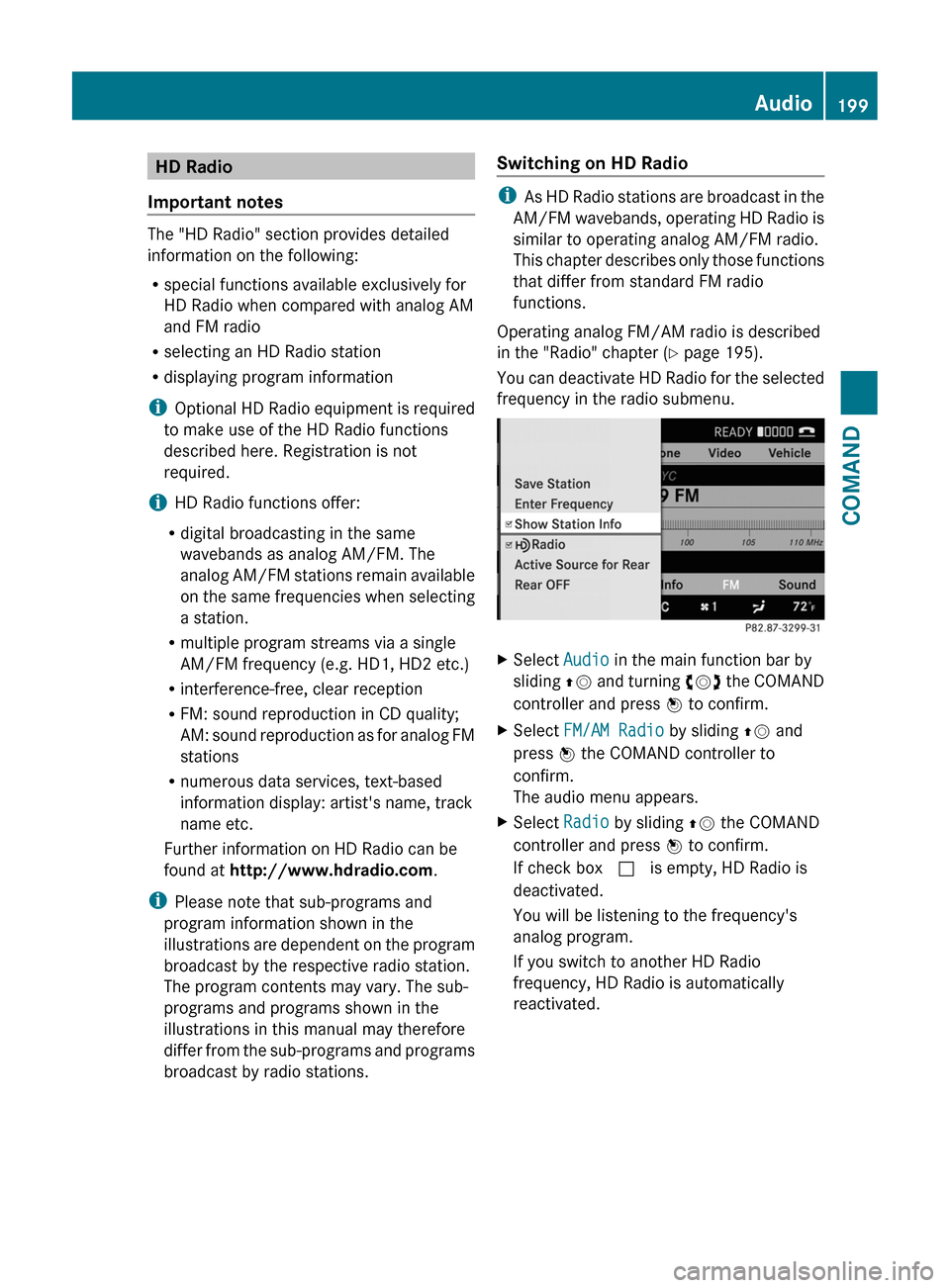 MERCEDES-BENZ CL-Class 2011 C216 Owners Manual HD Radio
Important notes
The "HD Radio" section provides detailed
information on the following:
R special functions available exclusively for
HD Radio when compared with analog AM
and FM radio
R selec MERCEDES-BENZ CL-Class 2011 C216 Owners Manual HD Radio
Important notes
The "HD Radio" section provides detailed
information on the following:
R special functions available exclusively for
HD Radio when compared with analog AM
and FM radio
R selec