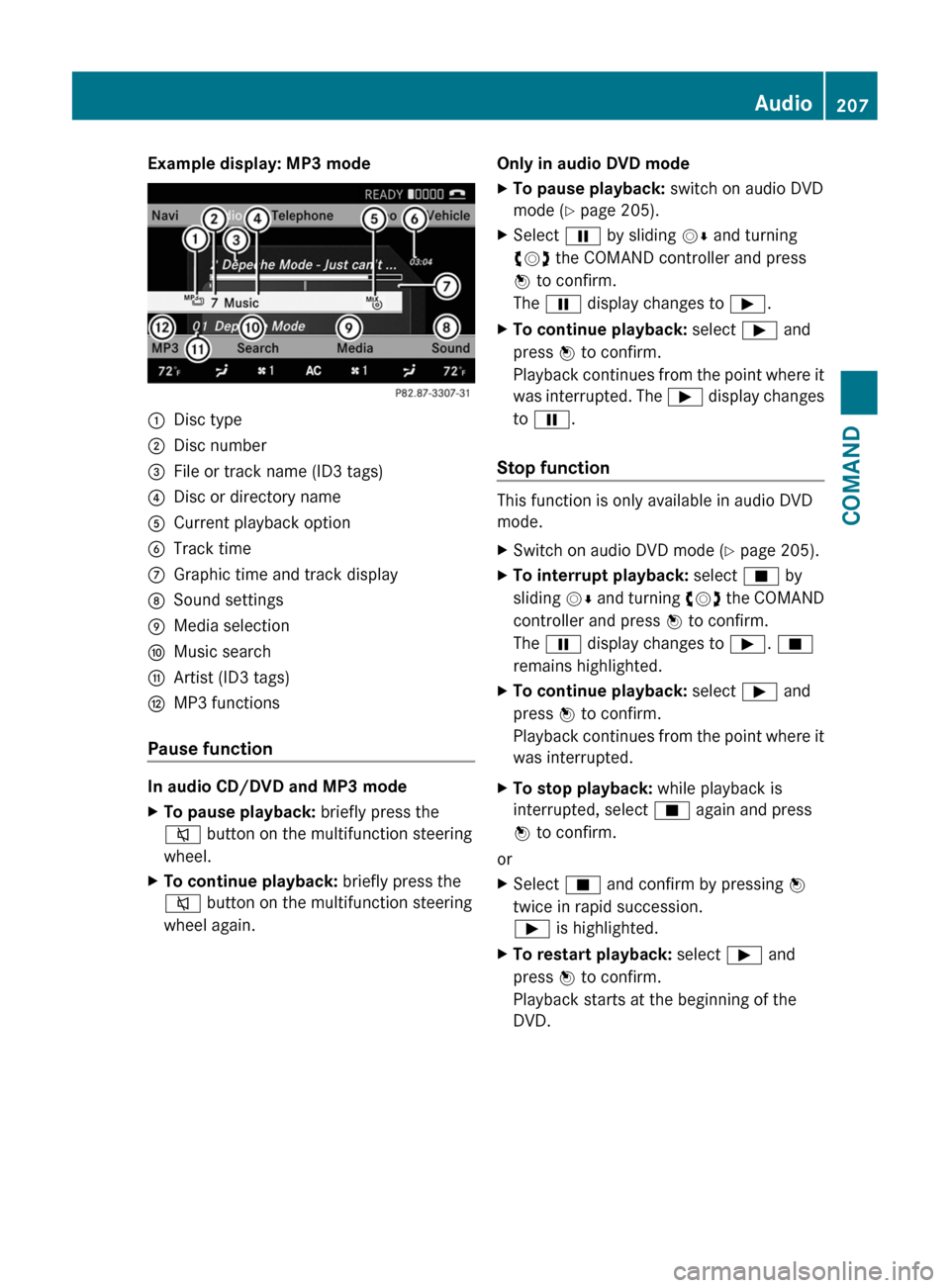 MERCEDES-BENZ CL-Class 2011 C216 Owners Guide Example display: MP3 mode:Disc type;Disc number=File or track name (ID3 tags)?Disc or directory nameACurrent playback optionBTrack timeCGraphic time and track displayDSound settingsEMedia selectionFMu MERCEDES-BENZ CL-Class 2011 C216 Owners Guide Example display: MP3 mode:Disc type;Disc number=File or track name (ID3 tags)?Disc or directory nameACurrent playback optionBTrack timeCGraphic time and track displayDSound settingsEMedia selectionFMu