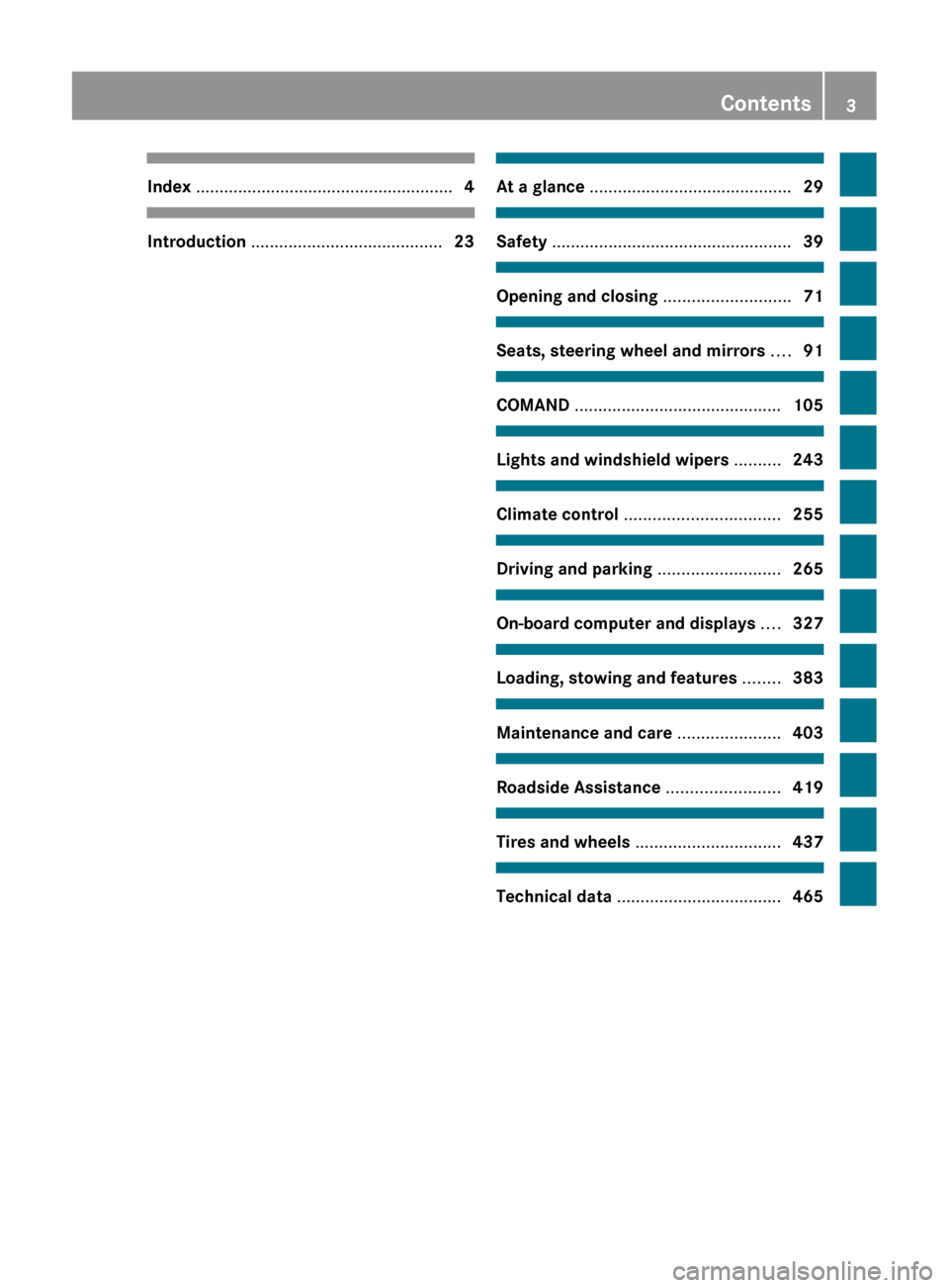 MERCEDES-BENZ CL-Class 2011 C216 Owners Manual Index ....................................................... 4Introduction ......................................... 23At a glance ........................................... 29Safety ...............