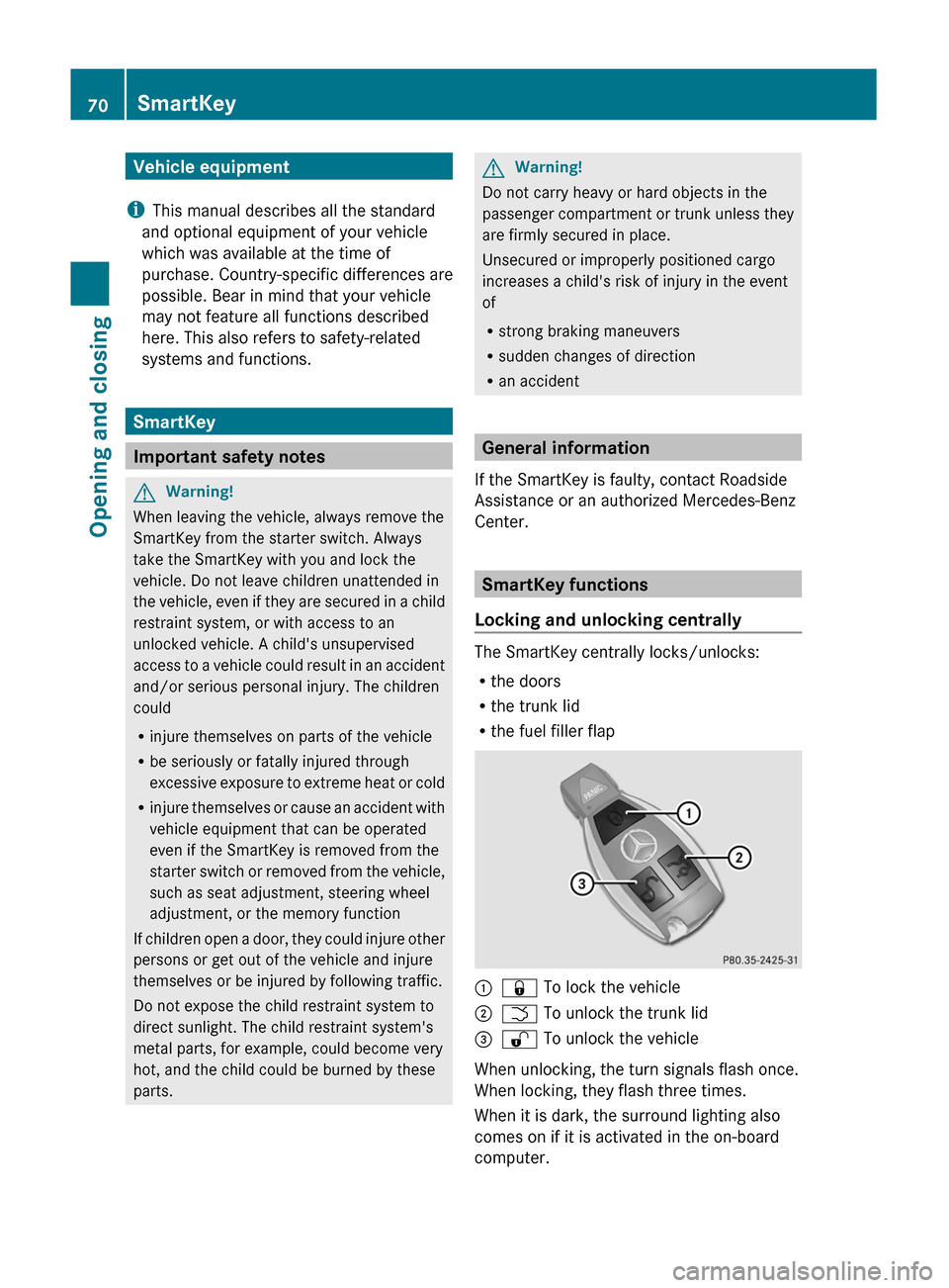 MERCEDES-BENZ C-Class 2011 W204 Manual PDF Vehicle equipment
i This manual describes all the standard
and optional equipment of your vehicle
which was available at the time of
purchase. Country-specific differences are
possible. Bear in mind t MERCEDES-BENZ C-Class 2011 W204 Manual PDF Vehicle equipment
i This manual describes all the standard
and optional equipment of your vehicle
which was available at the time of
purchase. Country-specific differences are
possible. Bear in mind t