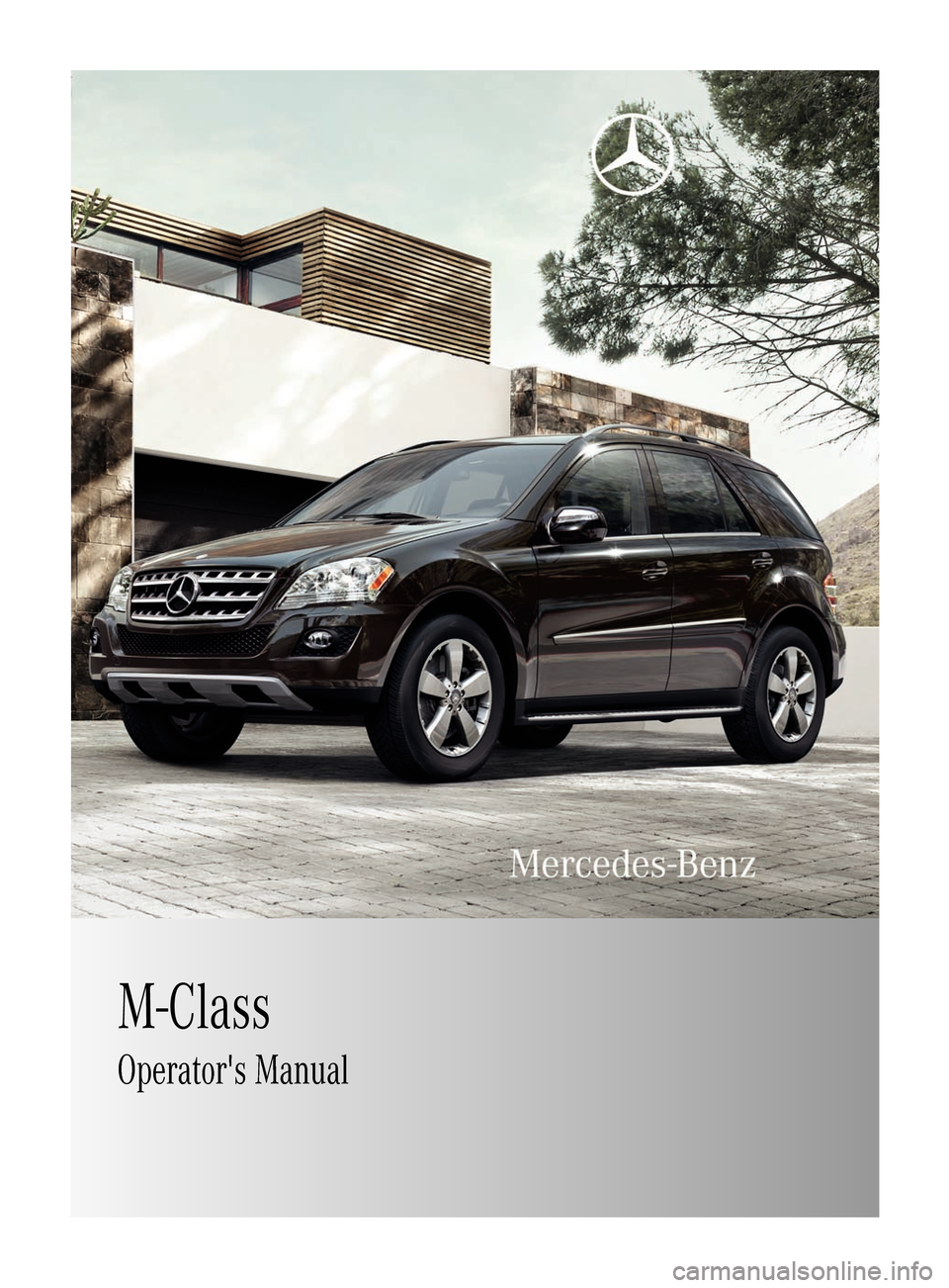 MERCEDES-BENZ M-Class 2011 W164 Owners Manual M-ClassOperators ManualBA 164.1 USA, CA Edition B 2011; 1; 2, en-USd2mskotVersion: 3.0.3.52010-04-21T17:25:06+02:00 - Seite 1   