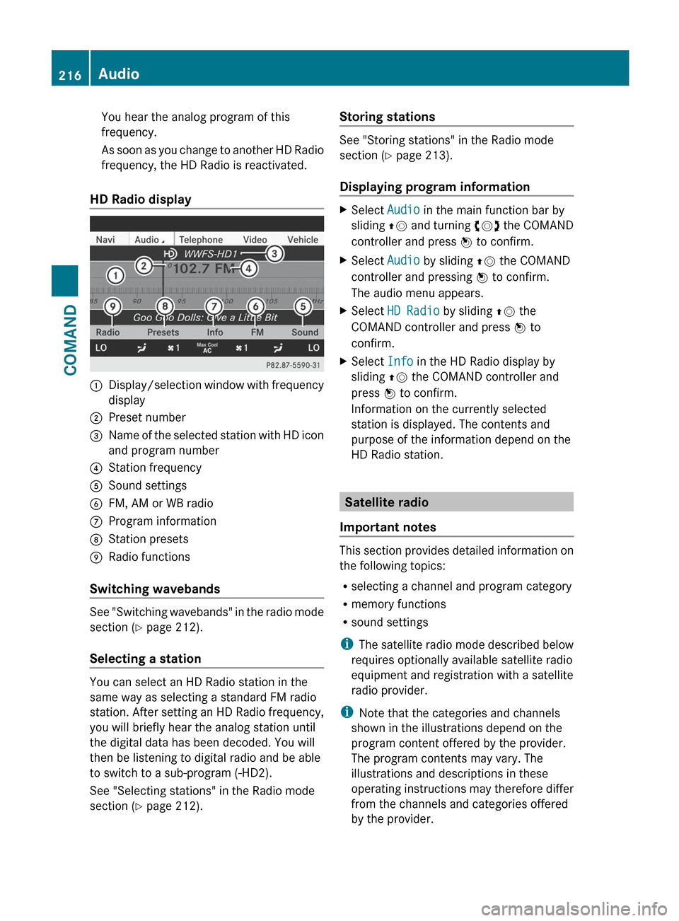 MERCEDES-BENZ S-Class 2012 W221 Owners Manual You hear the analog program of this
frequency.
As soon as you change to another HD Radio
frequency, the HD Radio is reactivated.
HD Radio display
1Display/selection window with frequency
display2Prese MERCEDES-BENZ S-Class 2012 W221 Owners Manual You hear the analog program of this
frequency.
As soon as you change to another HD Radio
frequency, the HD Radio is reactivated.
HD Radio display
1Display/selection window with frequency
display2Prese