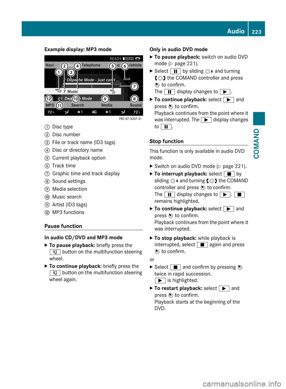 MERCEDES-BENZ S-Class 2012 W221 Owners Manual Example display: MP3 mode:Disc type;Disc number=File or track name (ID3 tags)?Disc or directory nameACurrent playback optionBTrack timeCGraphic time and track displayDSound settingsEMedia selectionFMu