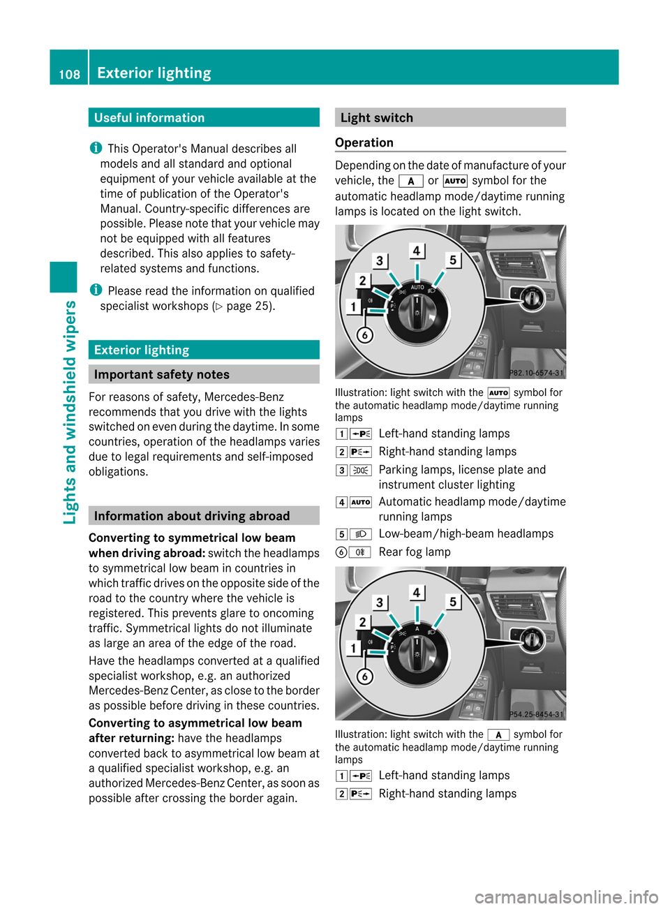 MERCEDES-BENZ M-Class 2012 W166 Owners Manual
Useful
information
i This
Operat orsManual describesall
models andallstan dard andoption al
equipment ofyour vehicle available atthe
time ofpublication ofthe Operat ors
Manual. Country-specificdiff MERCEDES-BENZ M-Class 2012 W166 Owners Manual
Useful
information
i This
Operat orsManual describesall
models andallstan dard andoption al
equipment ofyour vehicle available atthe
time ofpublication ofthe Operat ors
Manual. Country-specificdiff