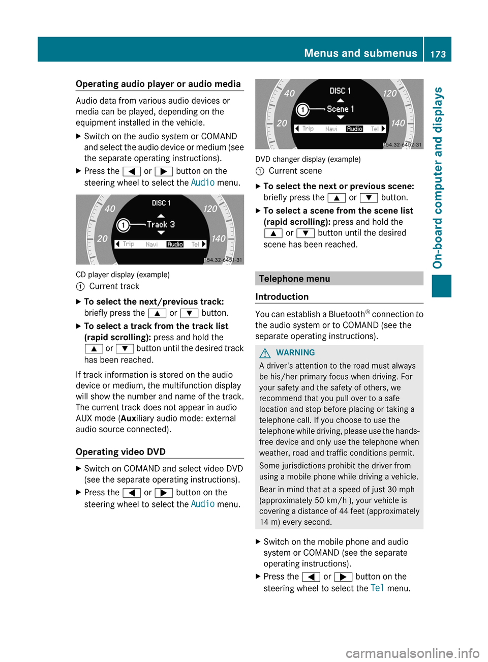 MERCEDES-BENZ GLK-Class 2012 X204 Owners Manual Operating audio player or audio media
Audio data from various audio devices or
media can be played, depending on the
equipment installed in the vehicle.
XSwitch on the audio system or COMAND
and selec MERCEDES-BENZ GLK-Class 2012 X204 Owners Manual Operating audio player or audio media
Audio data from various audio devices or
media can be played, depending on the
equipment installed in the vehicle.
XSwitch on the audio system or COMAND
and selec