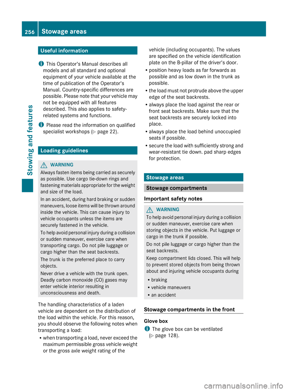 MERCEDES-BENZ CLS-Class 2012 W218 Owners Manual Useful information
i This Operators Manual describes all
models and all standard and optional
equipment of your vehicle available at the
time of publication of the Operators
Manual. Country-specific MERCEDES-BENZ CLS-Class 2012 W218 Owners Manual Useful information
i This Operators Manual describes all
models and all standard and optional
equipment of your vehicle available at the
time of publication of the Operators
Manual. Country-specific