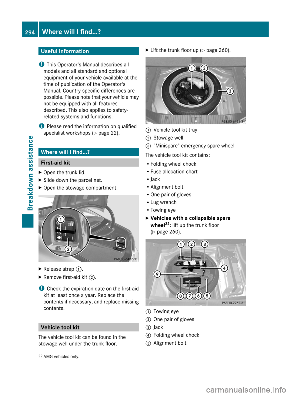 MERCEDES-BENZ CLS-Class 2012 W218 Owners Manual Useful information
i This Operators Manual describes all
models and all standard and optional
equipment of your vehicle available at the
time of publication of the Operators
Manual. Country-specific