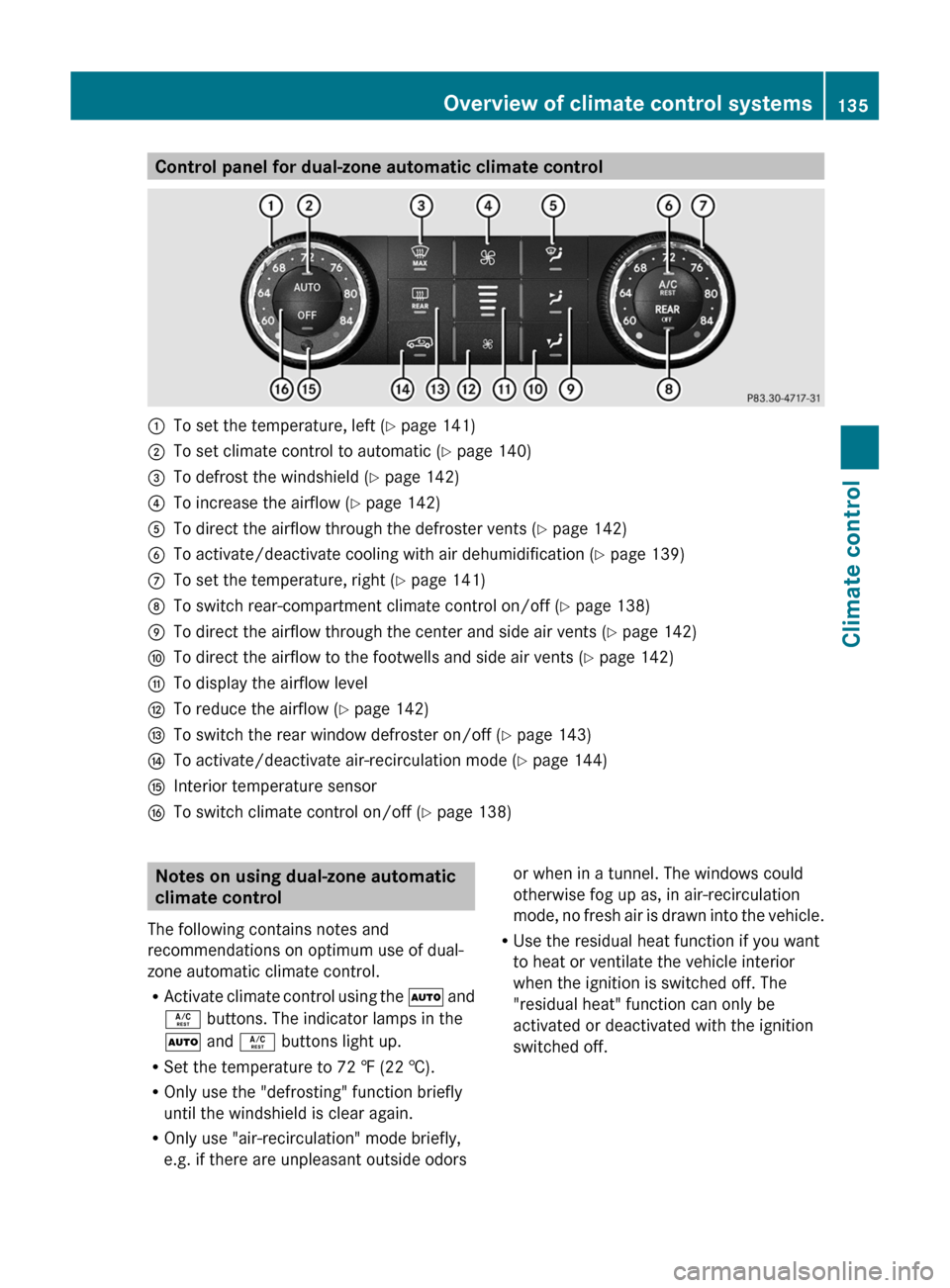 MERCEDES-BENZ GL-Class 2012 X164 Owners Manual Control panel for dual-zone automatic climate control:To set the temperature, left (Y page 141);To set climate control to automatic ( Y page 140)=To defrost the windshield ( Y page 142)?To increase th