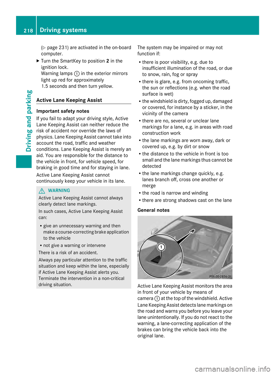 MERCEDES-BENZ SL-Class 2013 R131 Owners Manual (Y
page 231 )are activated in the on-board
computer.
X Turn the SmartKey to position 2in the
ignitio nlock.
Warning lamps 0002in the exterior mirrors
light up red for approximately
1.5 seconds and the