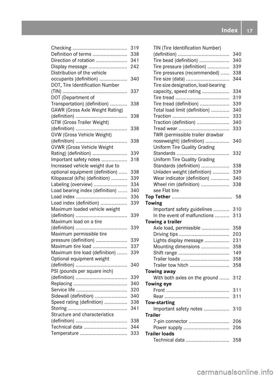 MERCEDES-BENZ G-Class 2013 W463 Owners Manual Checking ........................................ 319
Definition of terms
 .........................338
Direction of rotation  ......................341
Display message  ............................ 2