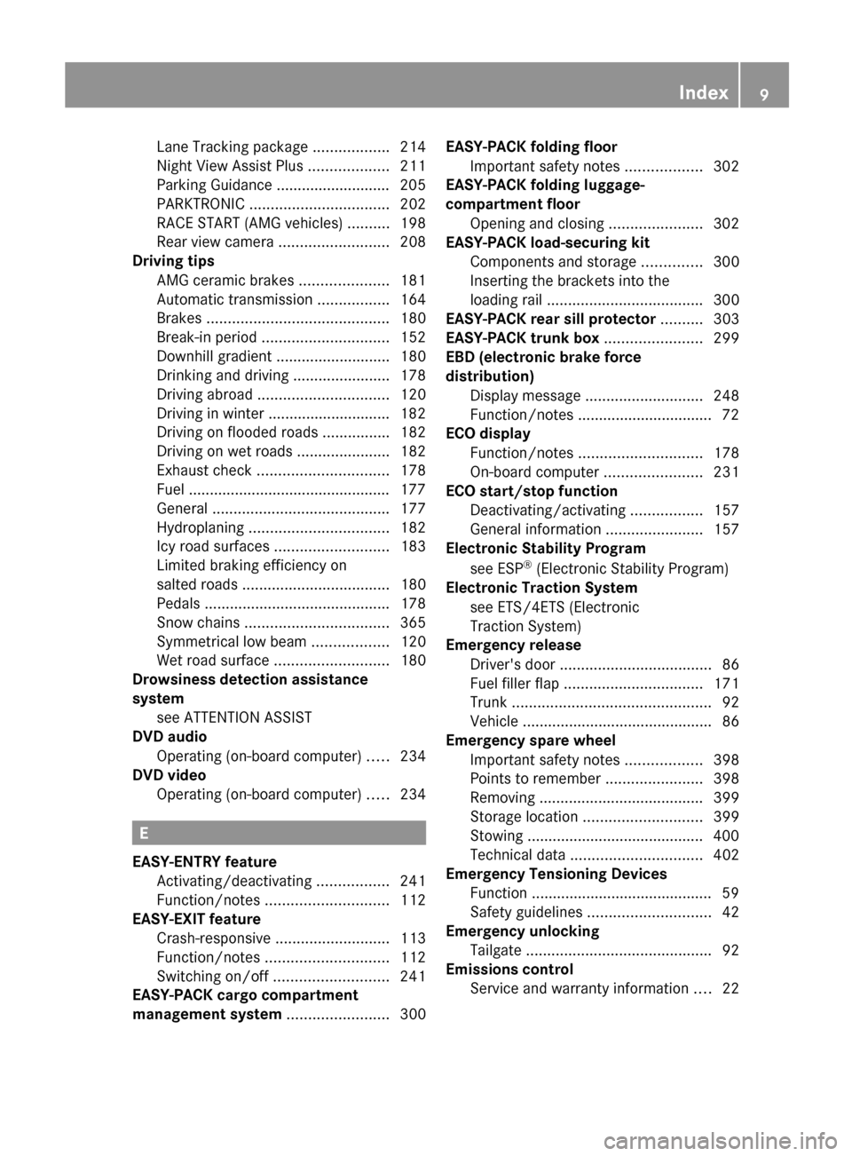 MERCEDES-BENZ E-Class WAGON 2013 W212 User Guide Lane Tracking package ..................
214
Night View Assist Plus  ...................211
Parking Guidance
 ........................... 205
PARKTRONIC  ................................. 202
RACE STA