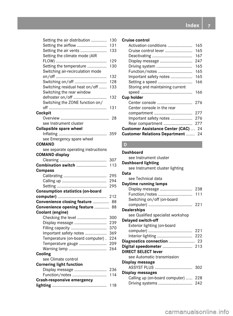 MERCEDES-BENZ CLS-Class 2013 W218 Owners Manual Setting the air distribution 
.............130
Setting the airflow ......................... 131
Setting the air vents
 ...................... 133
Setting the climate mode (AIR
FLOW) .................