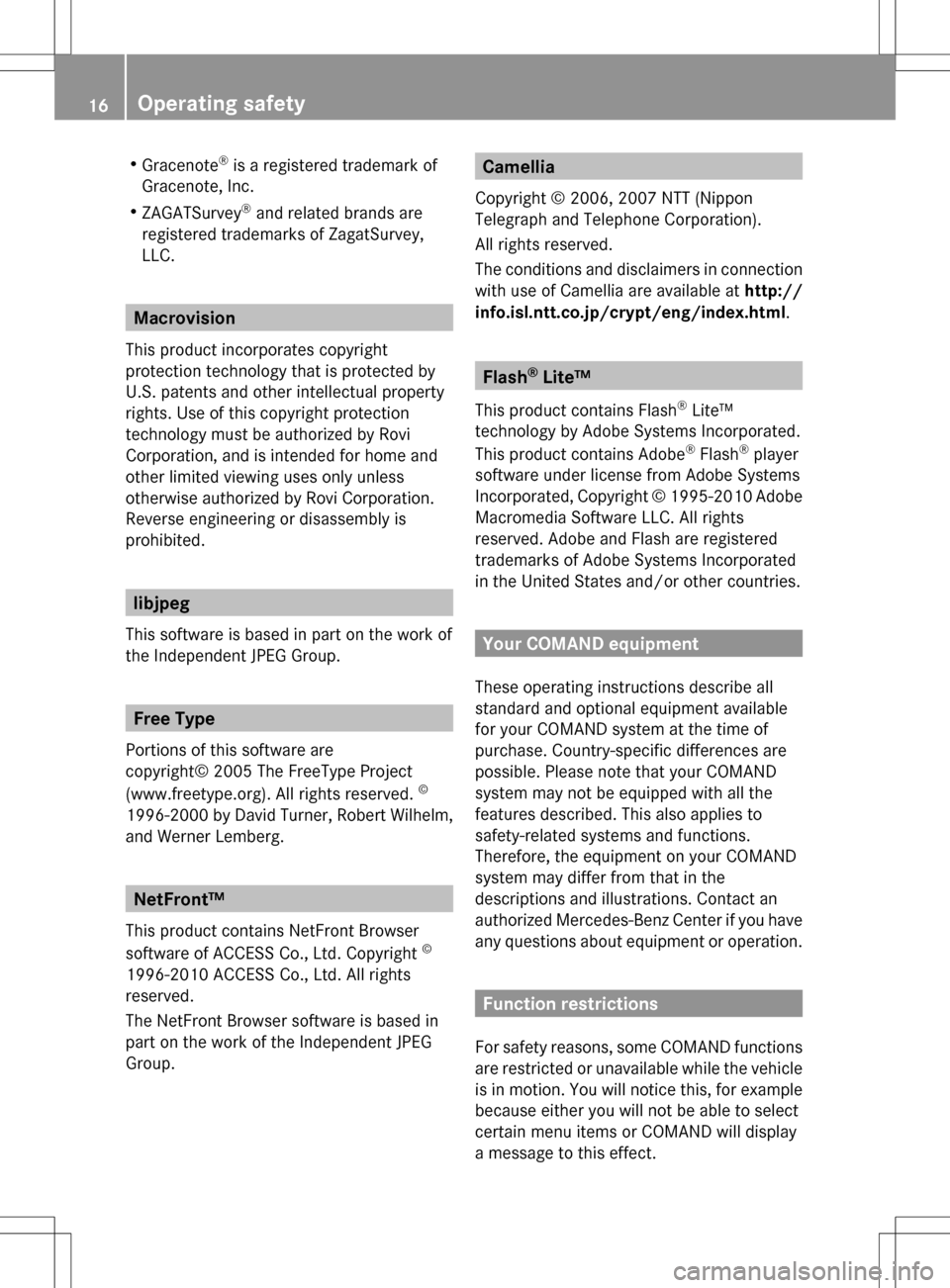 MERCEDES-BENZ GL-Class 2013 X166 Comand Manual R
Gracenote ®
is a registered trademark of
Gracenote, Inc.
R ZAGATSurvey ®
and related brands are
registered trademarks of ZagatSurvey,
LLC. Macrovision
This product incorporates copyright
protectio