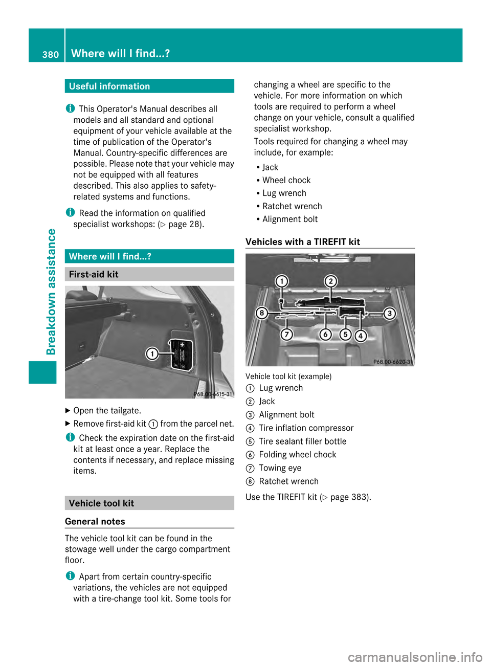 MERCEDES-BENZ M-Class 2014 W166 Owners Manual Useful information
i This Operators Manual describes all
models and all standard and optional
equipment of your vehicle available at the
time of publication of the Operators
Manual. Country-specific