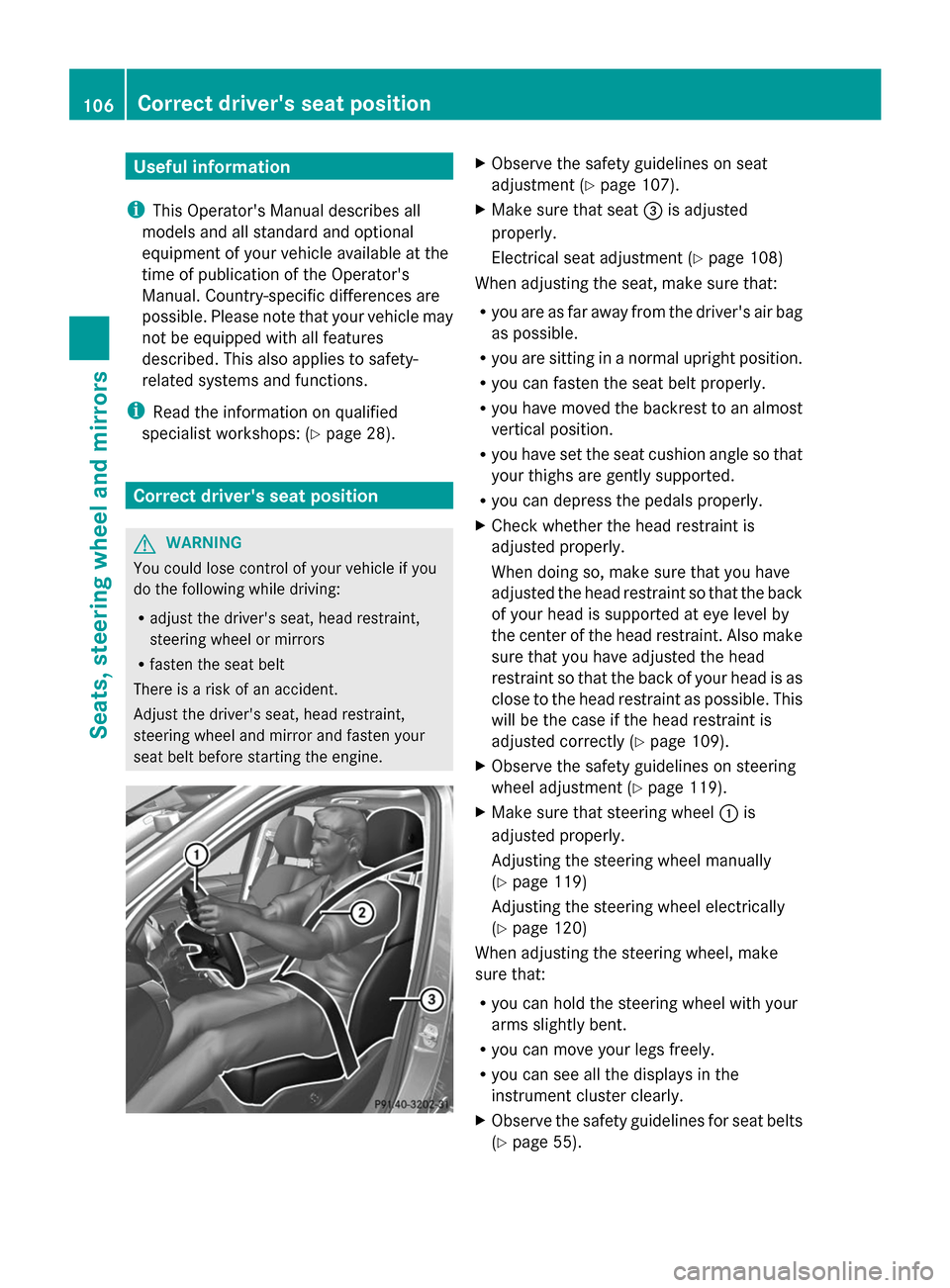 MERCEDES-BENZ GL-Class 2014 X166 Owners Manual Useful information
i This Operators Manual describes all
models and all standard and optional
equipment of your vehicle available at the
time of publication of the Operators
Manual. Country-specific