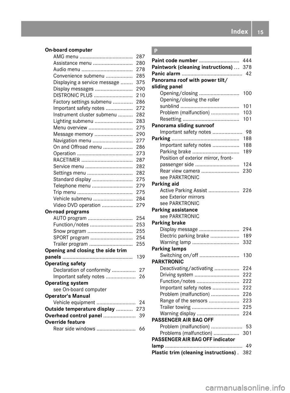 MERCEDES-BENZ GL-Class 2014 X166 Owners Manual On-board computer
AMG menu .................................... .287
Assistance menu ........................... 280
Audio menu ................................... 278
Convenience submenu ............