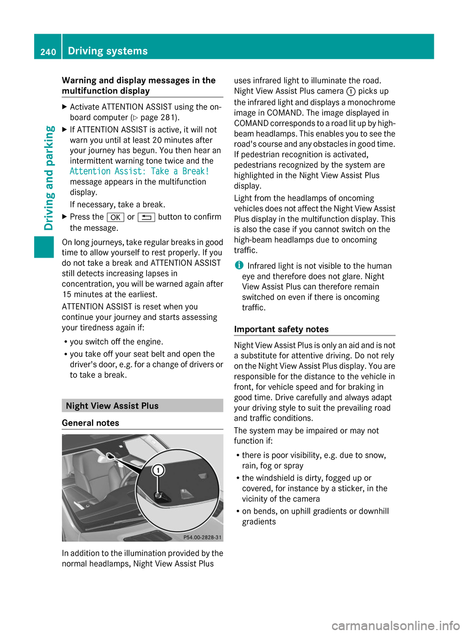 MERCEDES-BENZ GL-Class 2014 X166 Owners Guide Warning and display messages in the
multifunction display X
Activate ATTENTION ASSIST using the on-
board computer (Y page 281).
X If ATTENTION ASSIST is active, it will not
warn you until at least 20