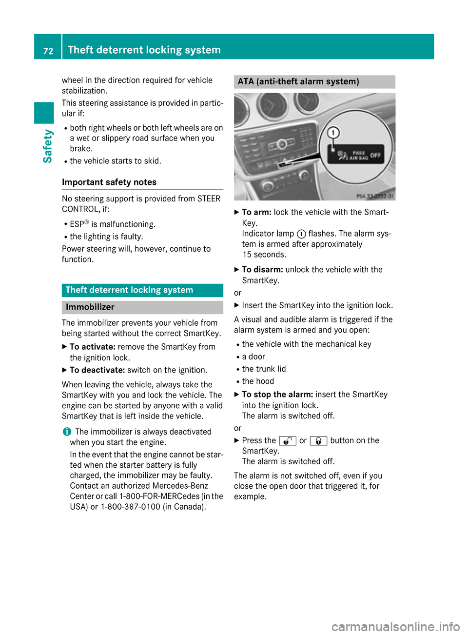 MERCEDES-BENZ CLA-Class 2014 C117 Manual PDF wheel in the direction required for vehicle
stabilization.
This steering assistance is provided in partic-
ular if:
R both right wheels or both left wheels are on
a wet or slippery road surface when y MERCEDES-BENZ CLA-Class 2014 C117 Manual PDF wheel in the direction required for vehicle
stabilization.
This steering assistance is provided in partic-
ular if:
R both right wheels or both left wheels are on
a wet or slippery road surface when y