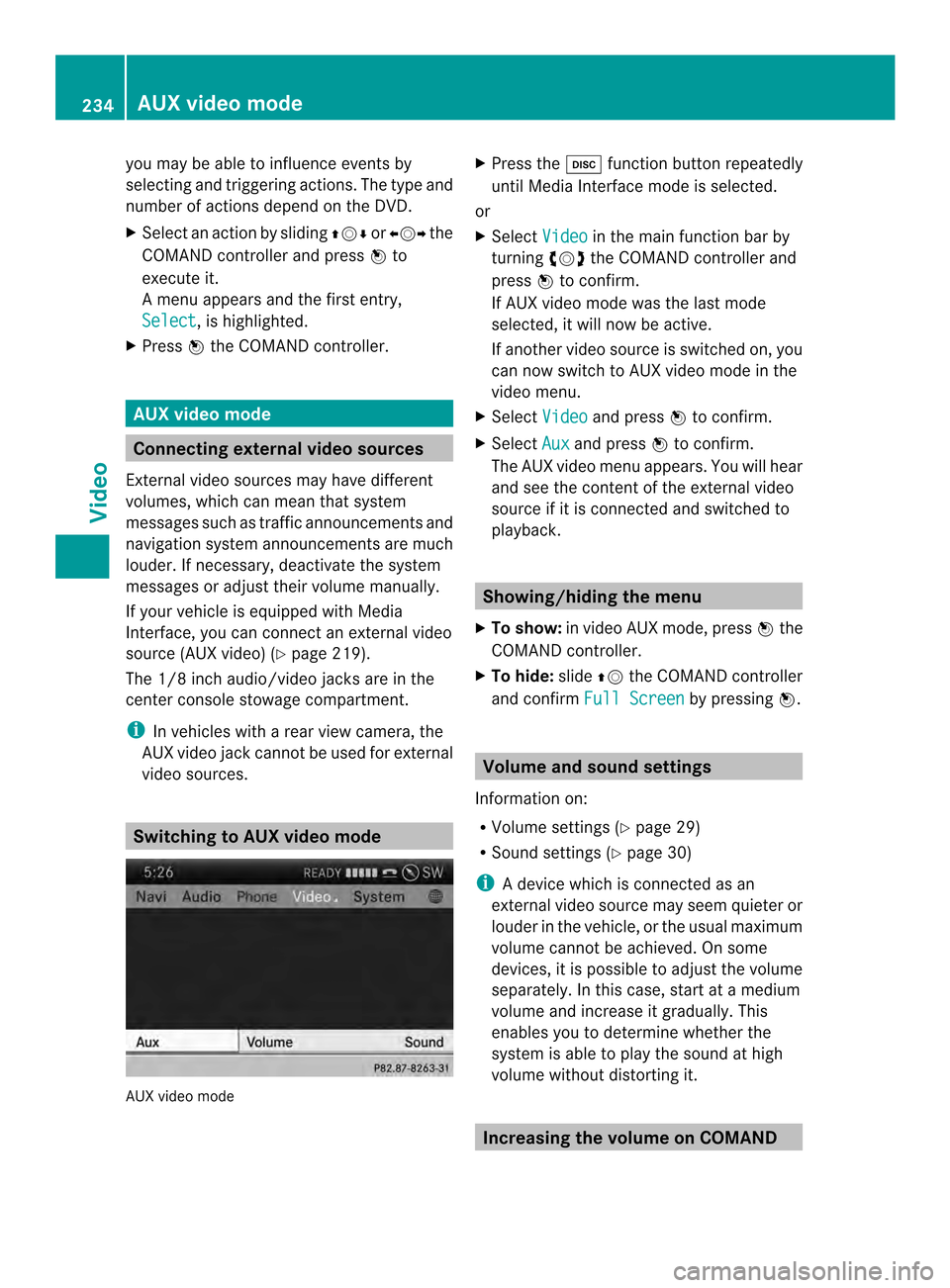 MERCEDES-BENZ CL-Class 2014 C217 Comand Manual you may be able to influence events by
selecting and triggering actions. The type and
number of actions depend on the DVD.
X
Selec tanaction by sliding 003600120008or003400120035 the
COMAND controlle MERCEDES-BENZ CL-Class 2014 C217 Comand Manual you may be able to influence events by
selecting and triggering actions. The type and
number of actions depend on the DVD.
X
Selec tanaction by sliding 003600120008or003400120035 the
COMAND controlle