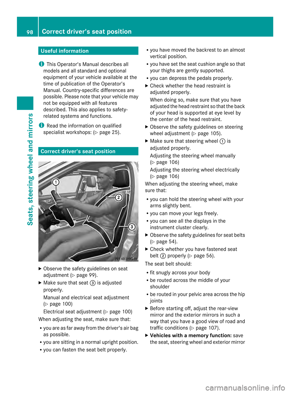 MERCEDES-BENZ C-Class SEDAN 2014 W204 Owners Manual Useful information
i This Operators Manual describes all
models and all standard and optional
equipment of your vehicle available at the
time of publication of the Operators
Manual. Country-specific MERCEDES-BENZ C-Class SEDAN 2014 W204 Owners Manual Useful information
i This Operators Manual describes all
models and all standard and optional
equipment of your vehicle available at the
time of publication of the Operators
Manual. Country-specific