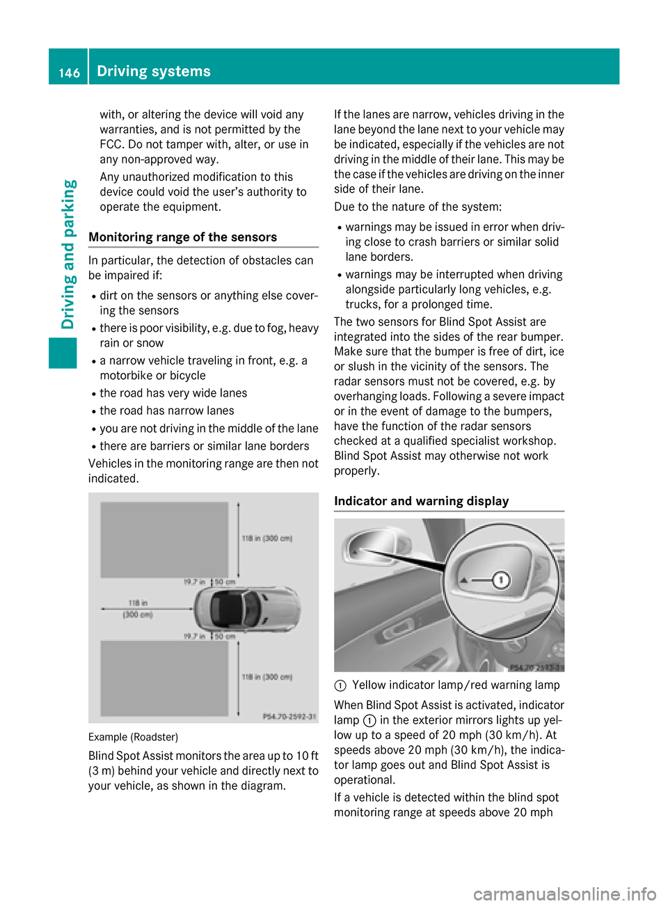 MERCEDES-BENZ SLS AMG GT ROADSTER 2015 C197 Owners Manual with
,ora ltering th edevic ewill void any
warranties, and is not permitted by the
FCC. Do not tamper with ,alter ,oru se in
any non-approved way.
An yu nauthorize dmodification to this
devic ecould v MERCEDES-BENZ SLS AMG GT ROADSTER 2015 C197 Owners Manual with
,ora ltering th edevic ewill void any
warranties, and is not permitted by the
FCC. Do not tamper with ,alter ,oru se in
any non-approved way.
An yu nauthorize dmodification to this
devic ecould v