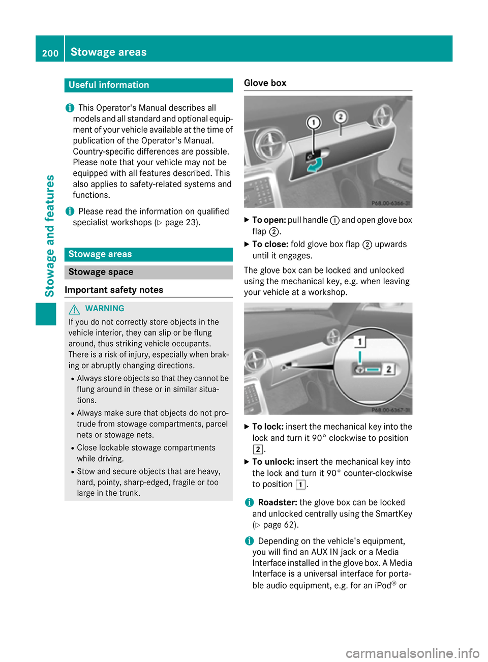 MERCEDES-BENZ SLS AMG GT COUPE 2015 C197 Owners Manual Useful information
i This Operators Manual describes all
models and all standard and optional equip- ment of your vehicle available at the time of
publication of the Operators Manual.
Country-specif