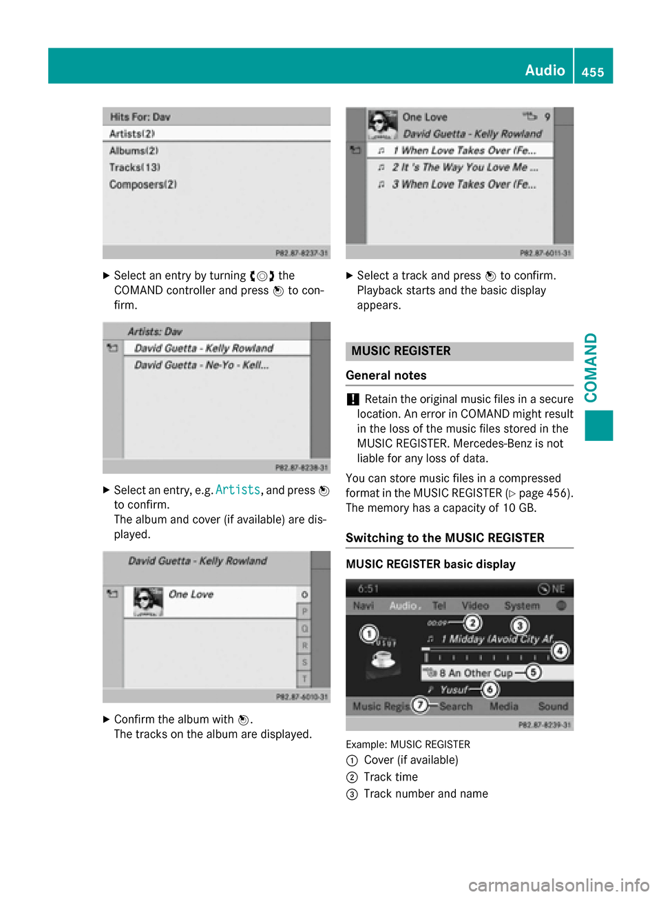 MERCEDES-BENZ SL-Class 2015 R131 Owners Manual X
Select an entry by turning 00790052007Athe
COMAND controller and press 0098to con-
firm. X
Select an entry, e.g. Artists
Artists, and press0098
to confirm.
The album and cover (if available) are dis MERCEDES-BENZ SL-Class 2015 R131 Owners Manual X
Select an entry by turning 00790052007Athe
COMAND controller and press 0098to con-
firm. X
Select an entry, e.g. Artists
Artists, and press0098
to confirm.
The album and cover (if available) are dis