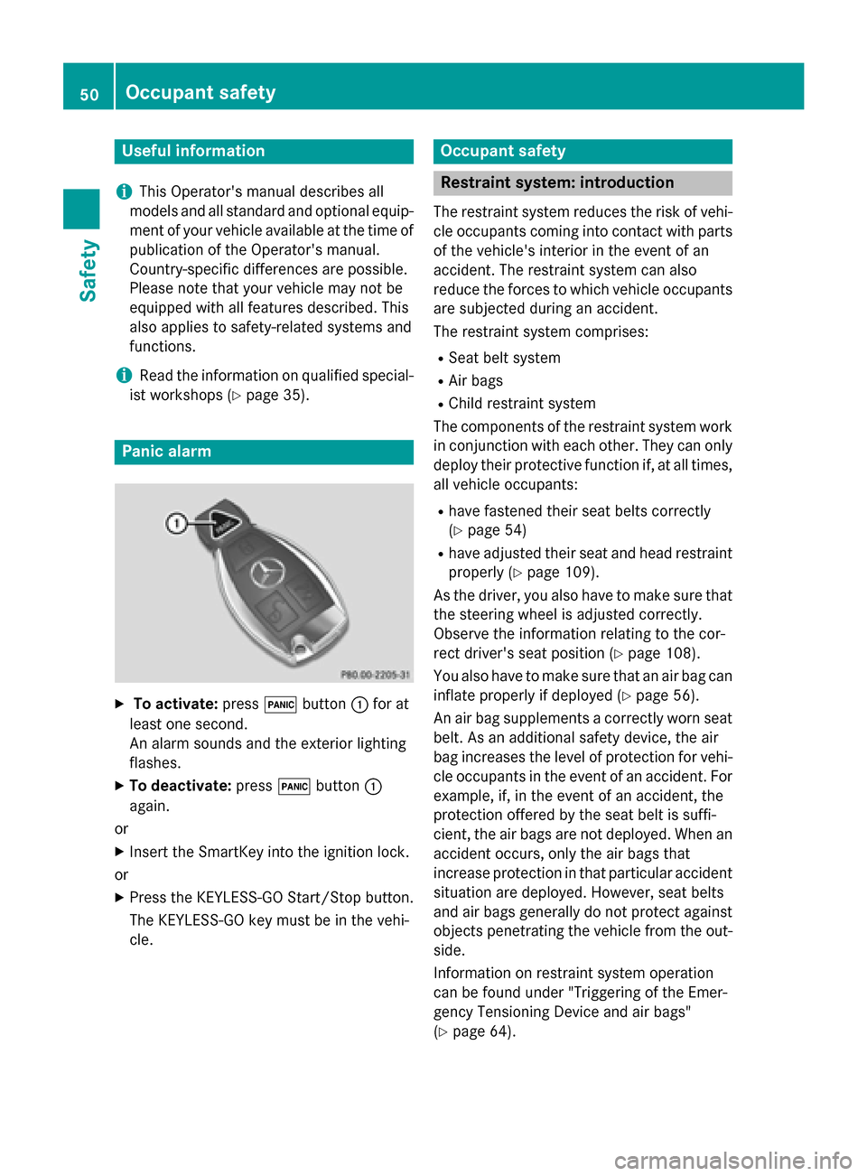 MERCEDES-BENZ SL-Class 2015 R131 Owners Manual Useful information
i This Operators manual describes all
models and all standard and optional equip- ment of your vehicle available at the time of
publication of the Operators manual.
Country-specif