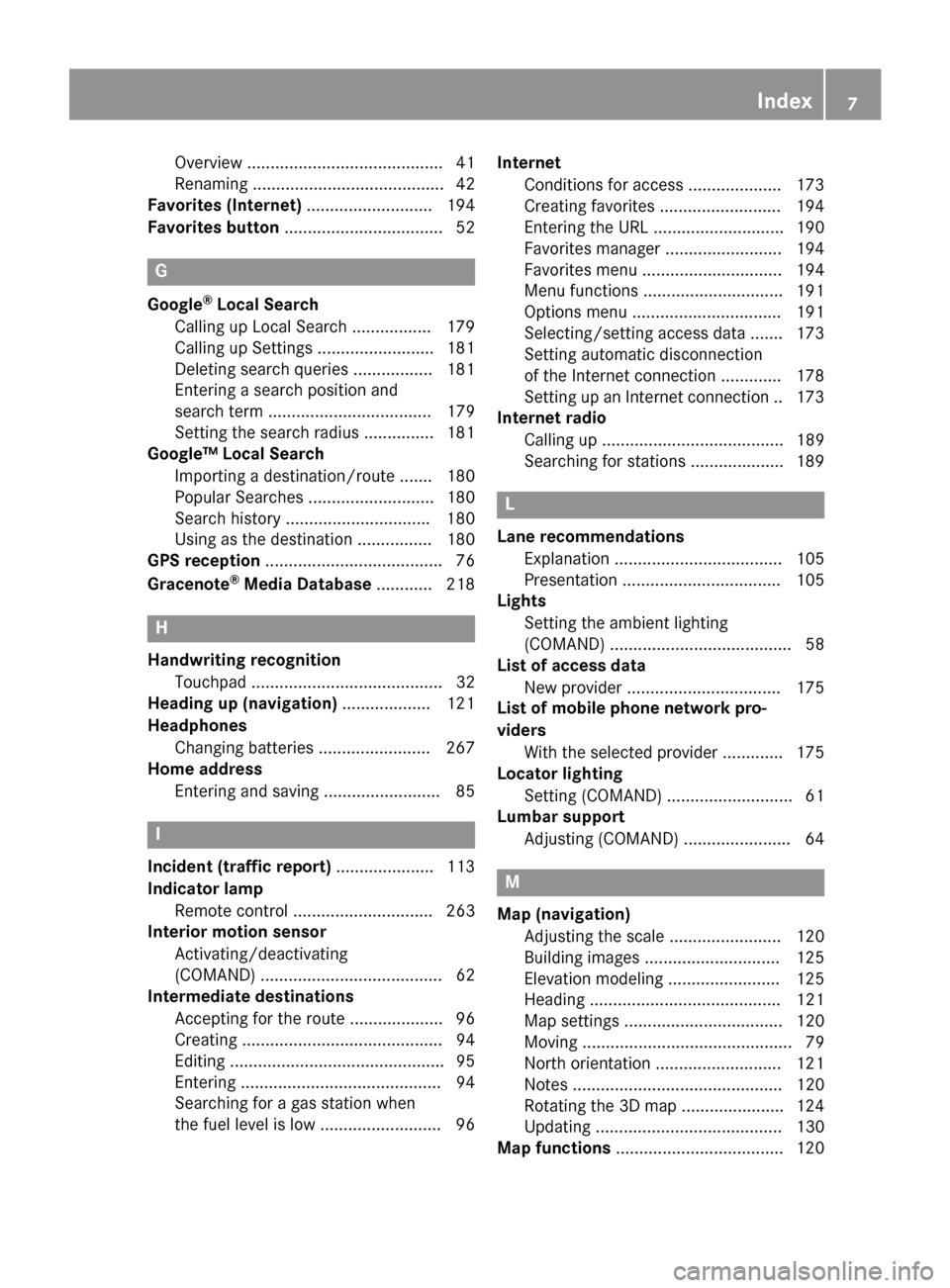 MERCEDES-BENZ S-Class 2015 W222 Comand Manual Overview .......................................... 41
Renaming ......................................... 42
Favorites (Internet) ........................... 194
Favorites button .....................