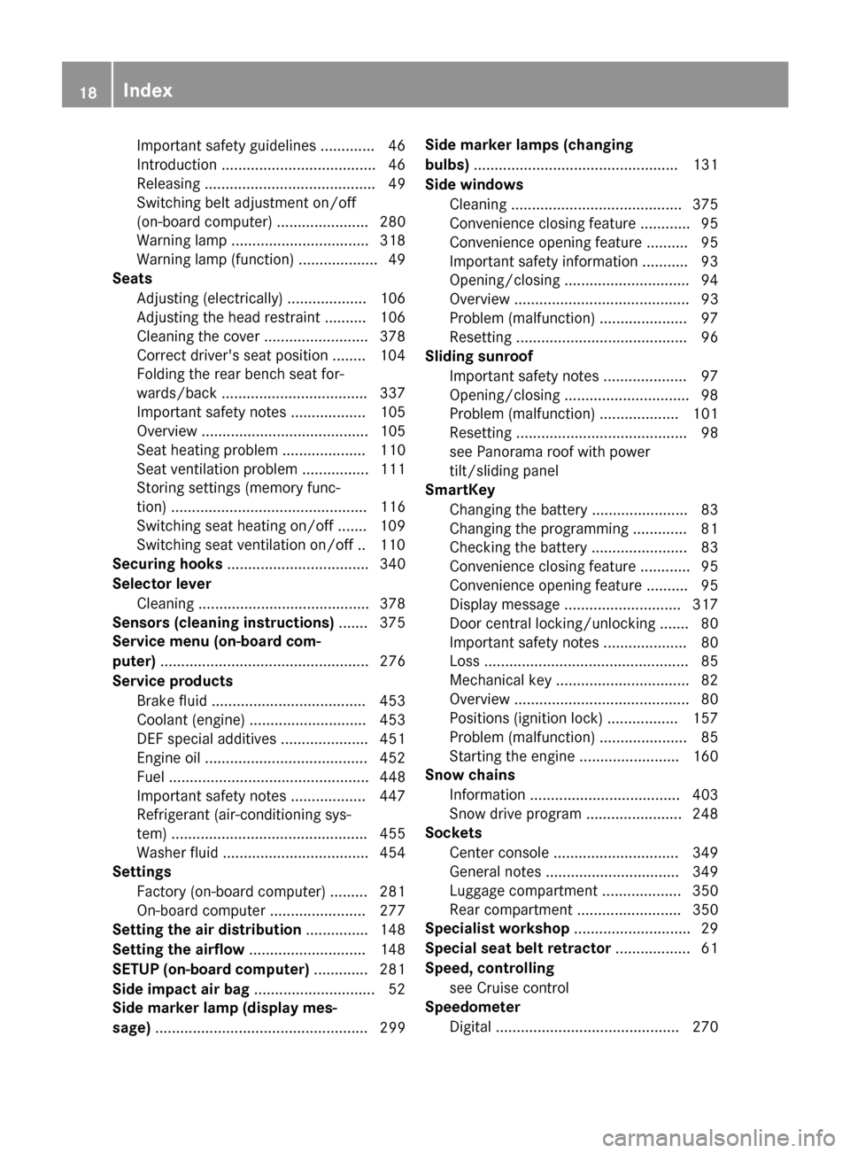 MERCEDES-BENZ M-Class 2015 W166 User Guide Important safety guidelines .............46
Introduction .....................................46
Releasin g......................................... 49
Switching belt adjustment on/off
(on-board compu