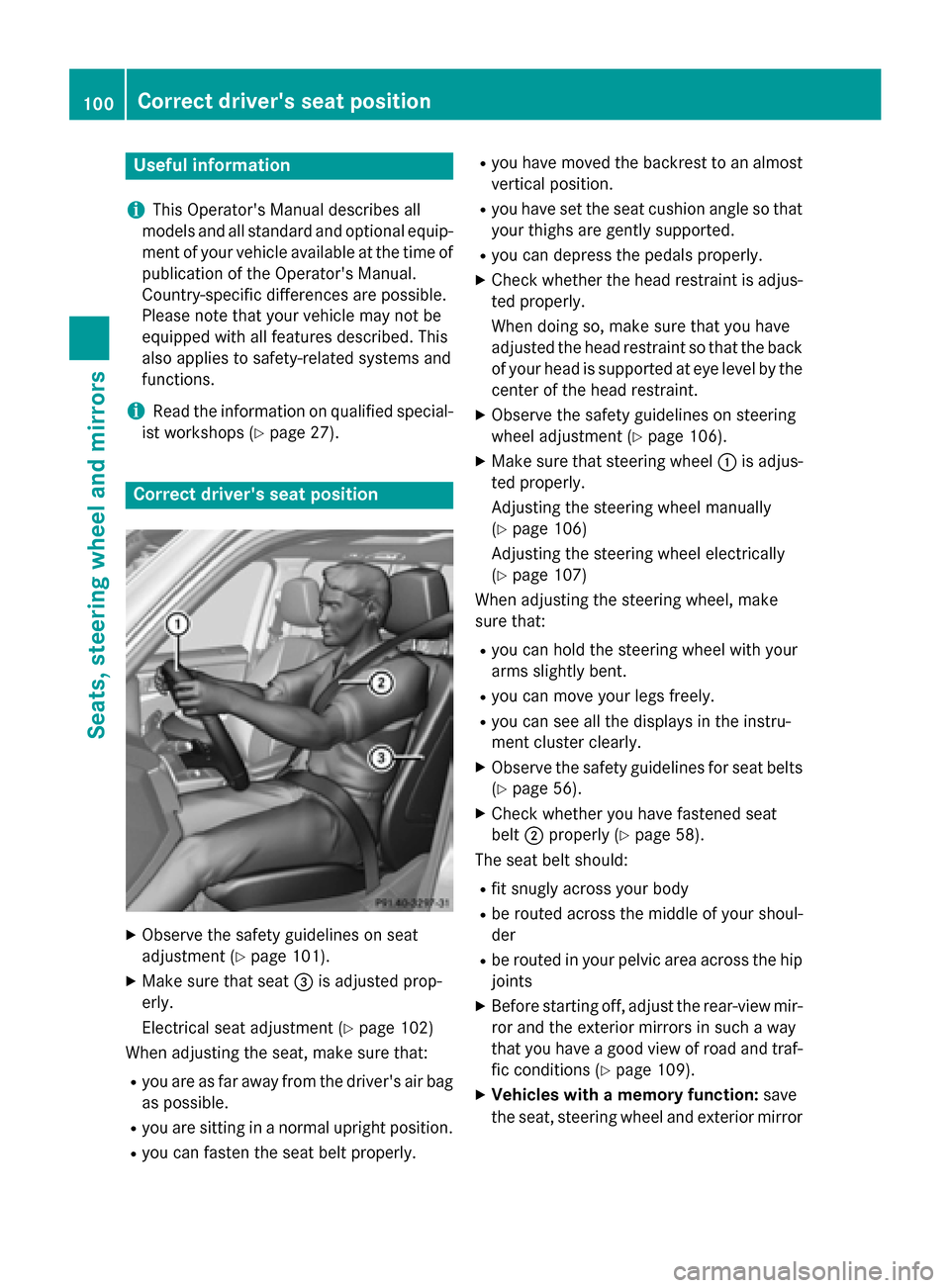 MERCEDES-BENZ GLK-Class 2015 X204 Owners Manual Useful information
i This Operators Manual describes all
models and all standard and optional equip- ment of your vehicle available at the time of
publication of the Operators Manual.
Country-specif MERCEDES-BENZ GLK-Class 2015 X204 Owners Manual Useful information
i This Operators Manual describes all
models and all standard and optional equip- ment of your vehicle available at the time of
publication of the Operators Manual.
Country-specif
