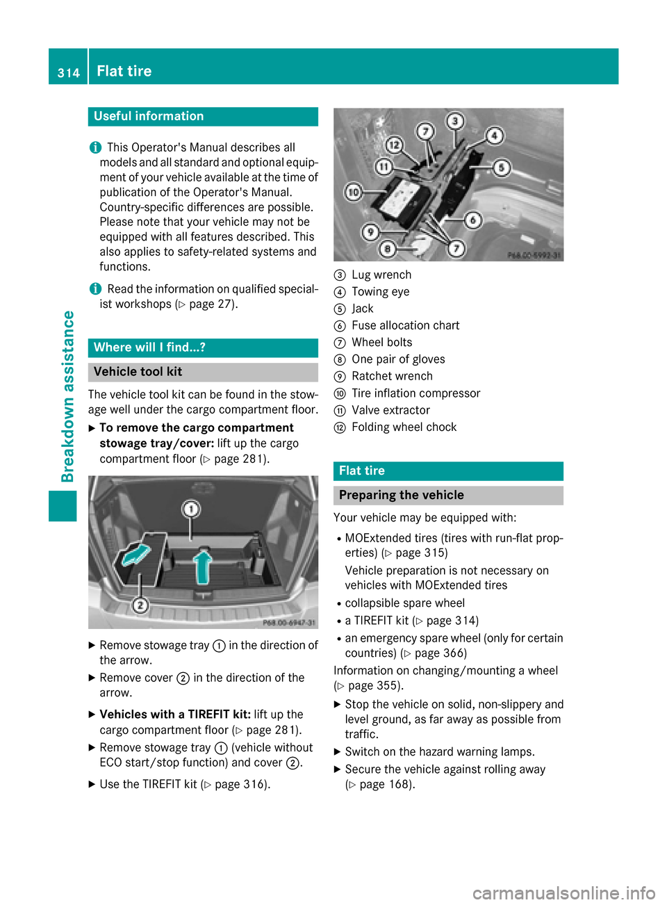 MERCEDES-BENZ GLK-Class 2015 X204 Owners Manual Useful information
i This Operators Manual describes all
models and all standard and optional equip- ment of your vehicle available at the time of
publication of the Operators Manual.
Country-specif