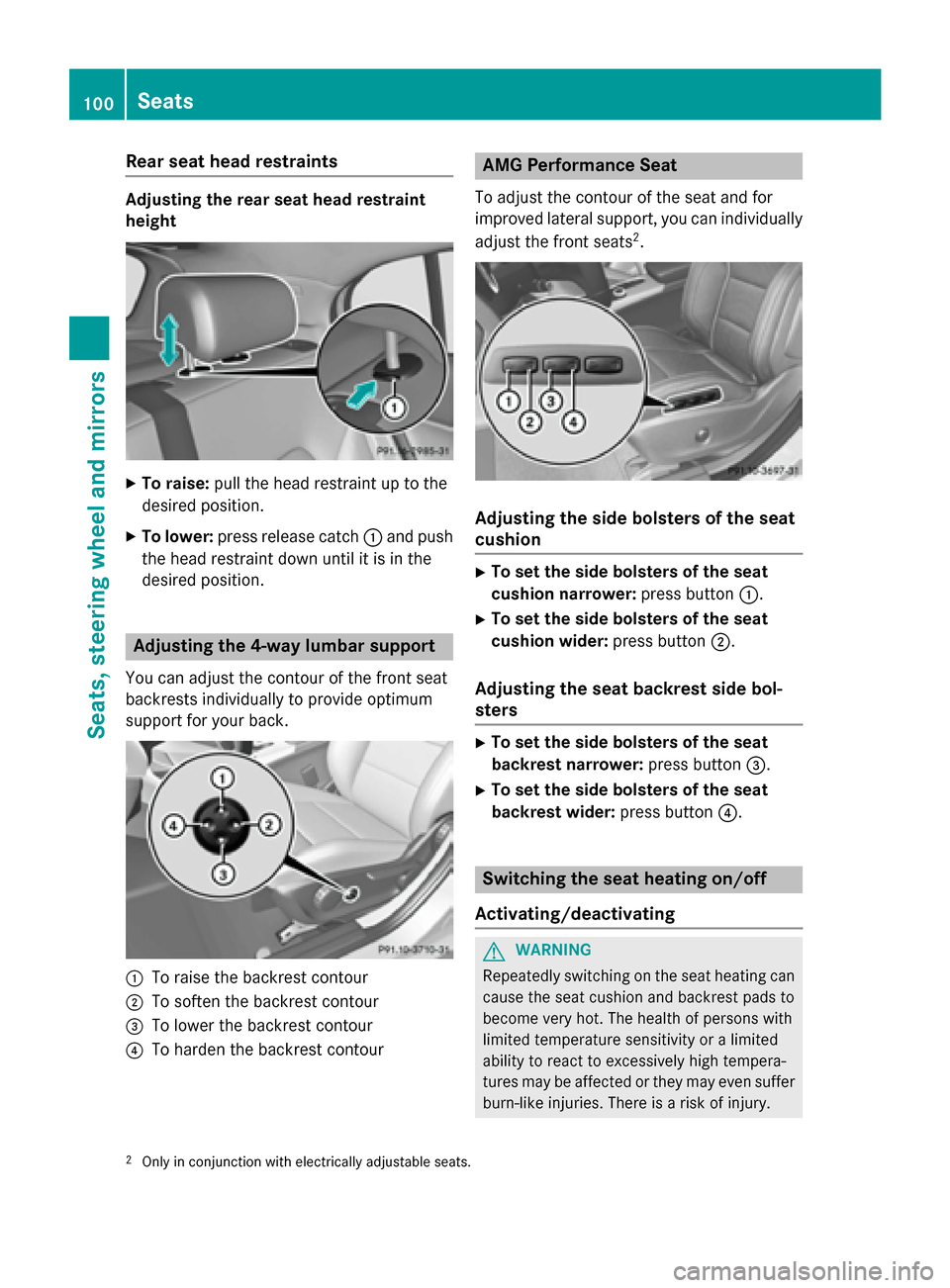 MERCEDES-BENZ GLA-Class 2015 X156 Owners Manual Rear seat head restraints
Adjusting the rear seat head restraint
height
X
To raise: pull the head restraint up to the
desired position.
X To lower: press release catch 0043and push
the head restraint MERCEDES-BENZ GLA-Class 2015 X156 Owners Manual Rear seat head restraints
Adjusting the rear seat head restraint
height
X
To raise: pull the head restraint up to the
desired position.
X To lower: press release catch 0043and push
the head restraint