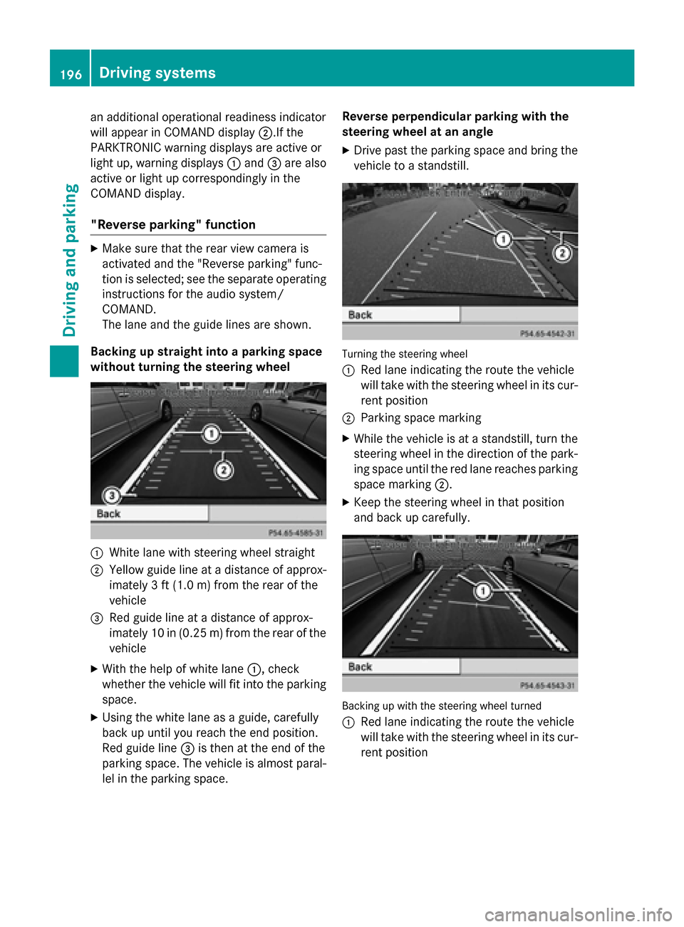 MERCEDES-BENZ GLA-Class 2015 X156 Owners Manual an additional operational readiness indicator
will appear in COMAND display 0044.If the
PARKTRONIC warning displays are active or
light up, warning displays 0043and 0087are also
active or light up cor MERCEDES-BENZ GLA-Class 2015 X156 Owners Manual an additional operational readiness indicator
will appear in COMAND display 0044.If the
PARKTRONIC warning displays are active or
light up, warning displays 0043and 0087are also
active or light up cor